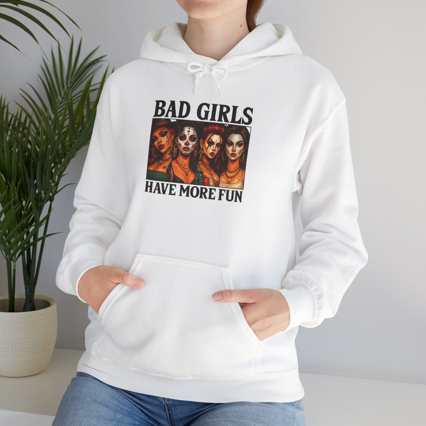Bad Girls Sweatshirt | Unisex Hooded Sweatshirt for Fashion Lovers | Perfect Gift for Friends, Fun Casual Wear, Trendy Street Style