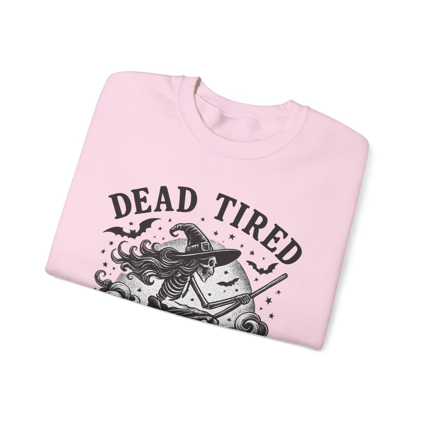 Dead Tired But Still Flying Sweatshirt | Unisex Crewneck | Cozy Halloween Apparel, Witchy Gift, Fall Fashion, Spooky Season