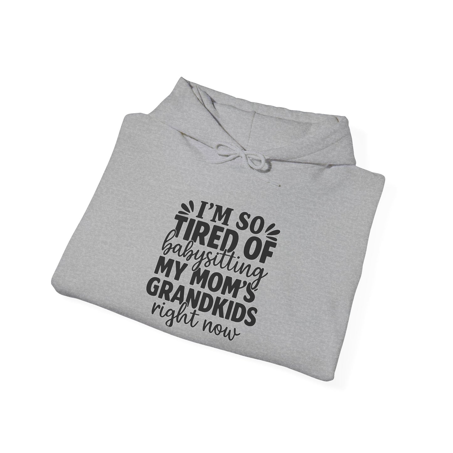 Funny Grandkids Sweatshirt, Unisex Hoodie for Babysitters, Gift for Moms, Cozy Family Sweatshirt, Parenting Humor, Grandparent Apparel
