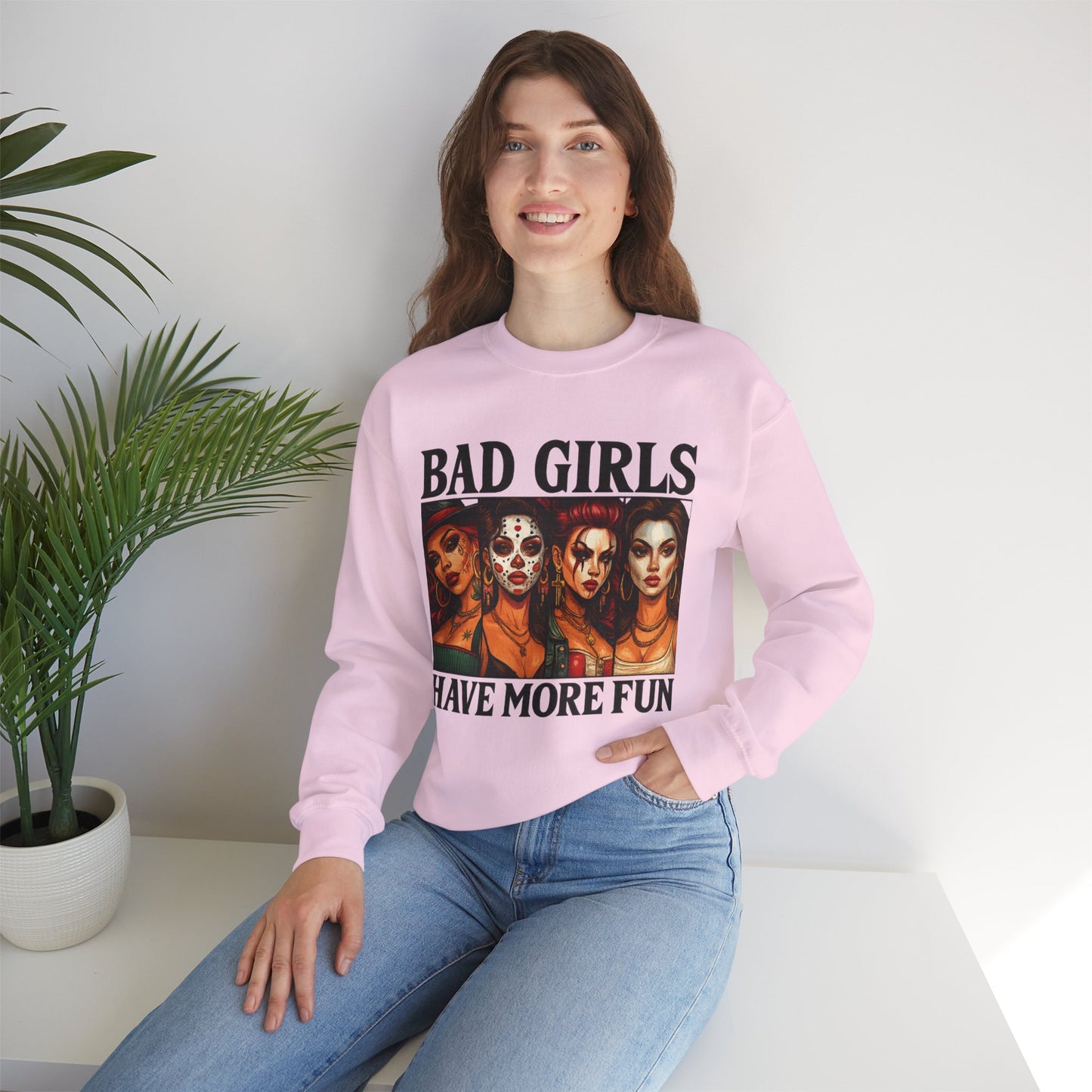 Stylish Crewneck Sweatshirt for Bold Girls | Bad Girls Have More Fun, Trendy Apparel, Casual Wear, Gift for Her, Halloween Fashion