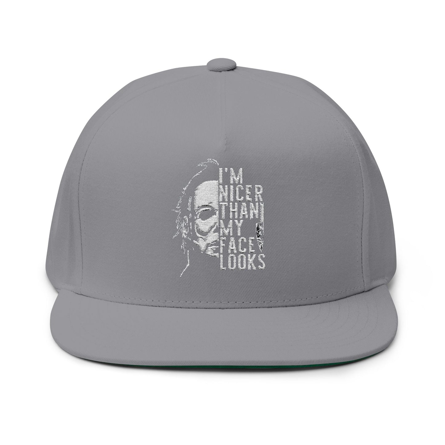 Nicer Than My Face Looks Flat Bill Cap, Funny Hat Gift, Snapback Cap, Casual Style, Embroidered Cap, Unique Accessory