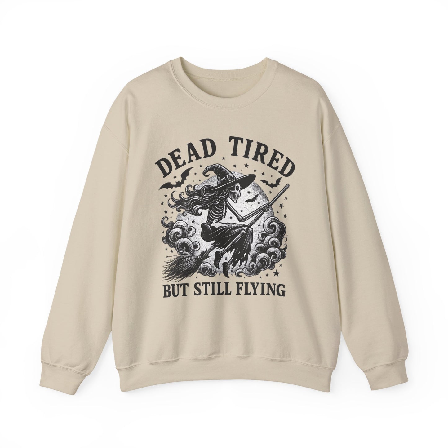 Dead Tired But Still Flying Sweatshirt | Unisex Crewneck | Cozy Halloween Apparel, Witchy Gift, Fall Fashion, Spooky Season