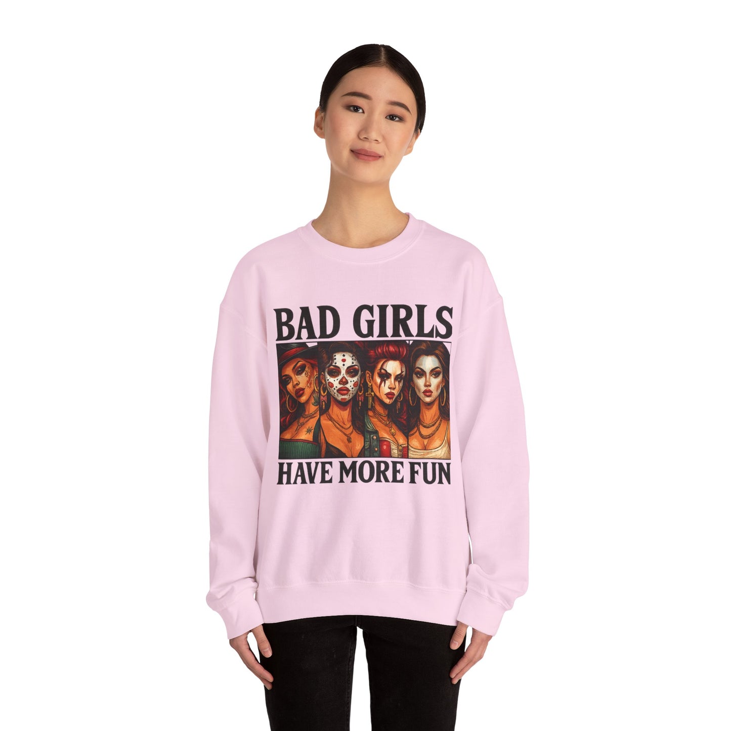 Stylish Crewneck Sweatshirt for Bold Girls | Bad Girls Have More Fun, Trendy Apparel, Casual Wear, Gift for Her, Halloween Fashion
