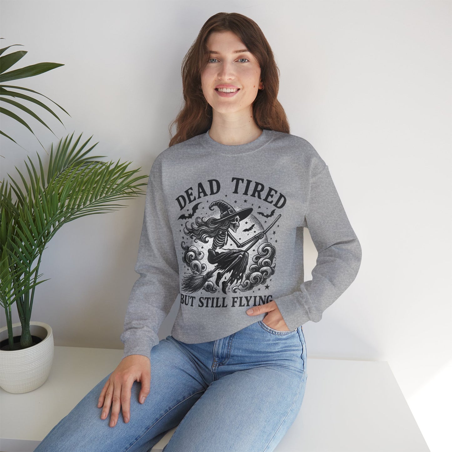 Dead Tired But Still Flying Sweatshirt | Unisex Crewneck | Cozy Halloween Apparel, Witchy Gift, Fall Fashion, Spooky Season