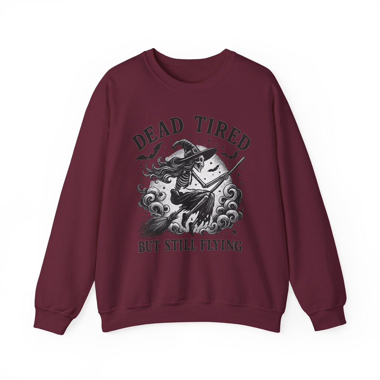 Dead Tired But Still Flying Sweatshirt | Unisex Crewneck | Cozy Halloween Apparel, Witchy Gift, Fall Fashion, Spooky Season