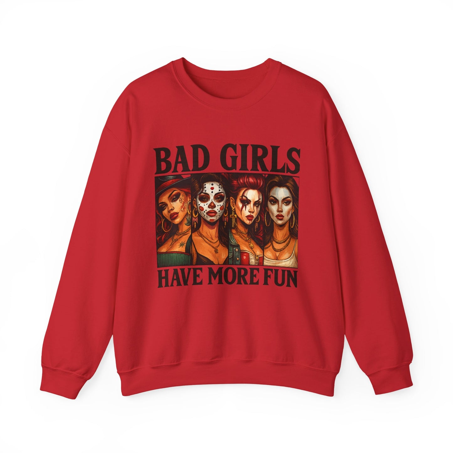 Stylish Crewneck Sweatshirt for Bold Girls | Bad Girls Have More Fun, Trendy Apparel, Casual Wear, Gift for Her, Halloween Fashion