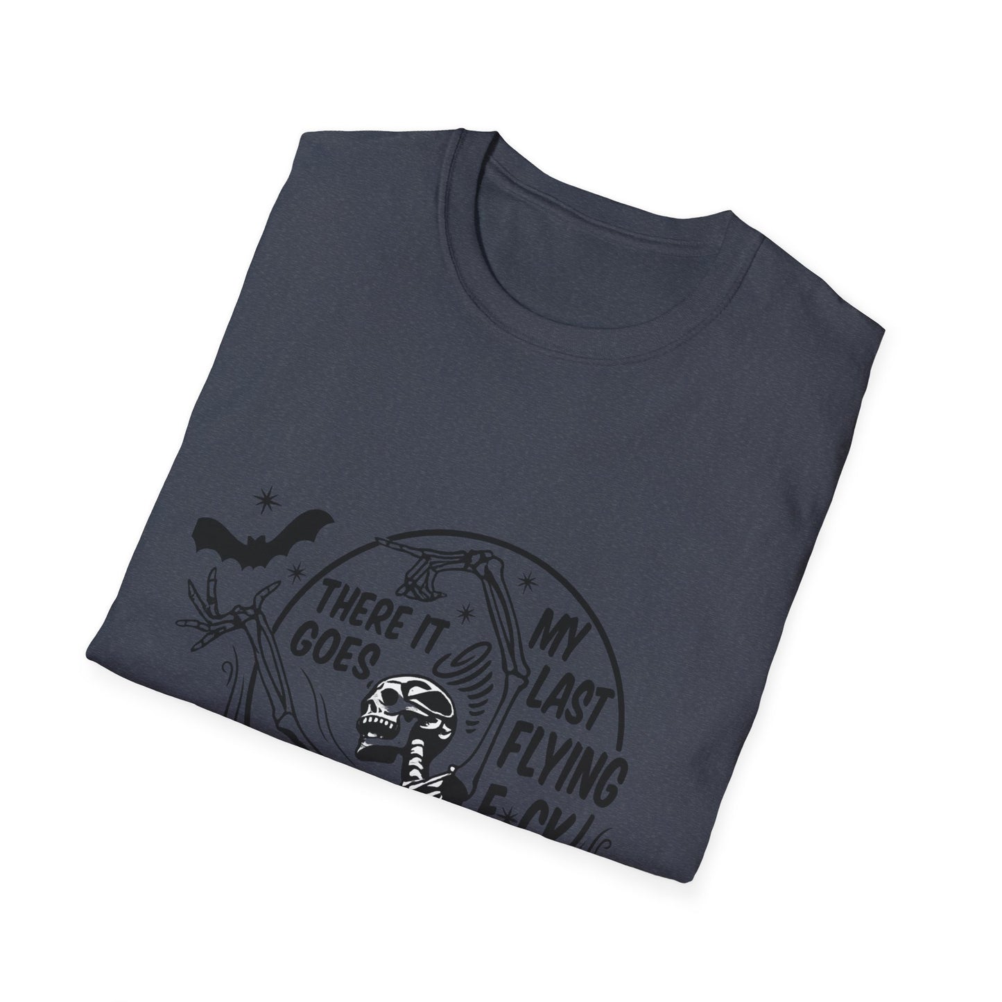 Funny Graphic Tee, There It Goes My Last Flying F*ck Shirt, Casual Wear, Gift for Friends, Relaxed Style, Humor Apparel