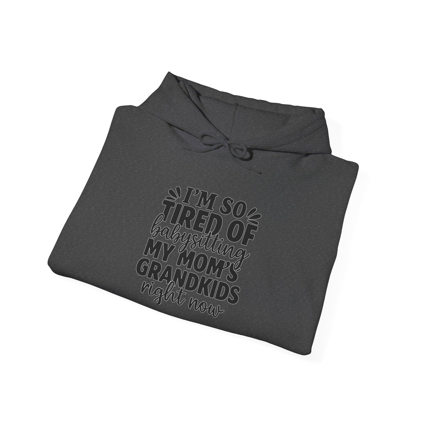 Funny Grandkids Sweatshirt, Unisex Hoodie for Babysitters, Gift for Moms, Cozy Family Sweatshirt, Parenting Humor, Grandparent Apparel