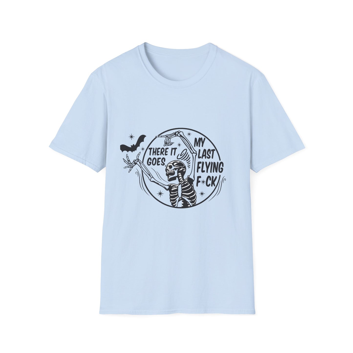 Funny Graphic Tee, There It Goes My Last Flying F*ck Shirt, Casual Wear, Gift for Friends, Relaxed Style, Humor Apparel