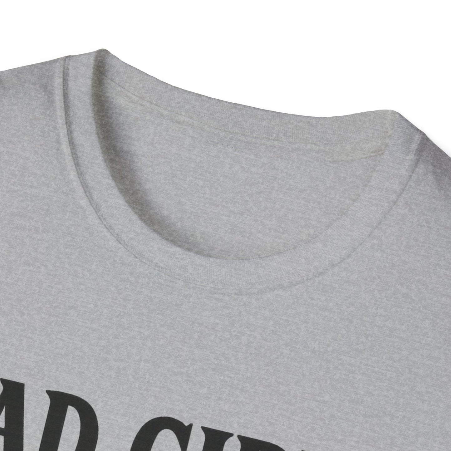 Bad Girls Have More Fun Unisex Softstyle T-Shirt, Trendy Tee, Fun Graphic Shirt, Gift for Women, Casual Wear, Party Outfit