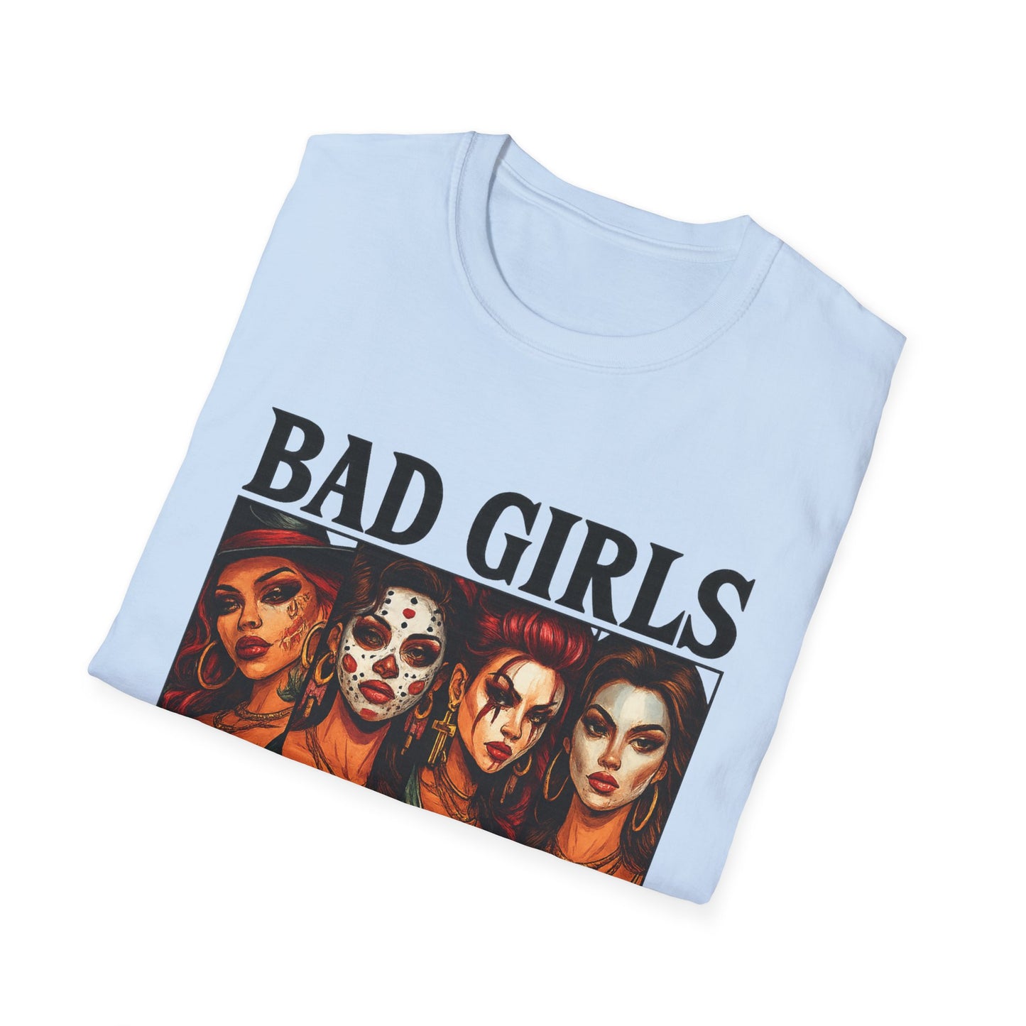 Bad Girls Have More Fun Unisex Softstyle T-Shirt, Trendy Tee, Fun Graphic Shirt, Gift for Women, Casual Wear, Party Outfit