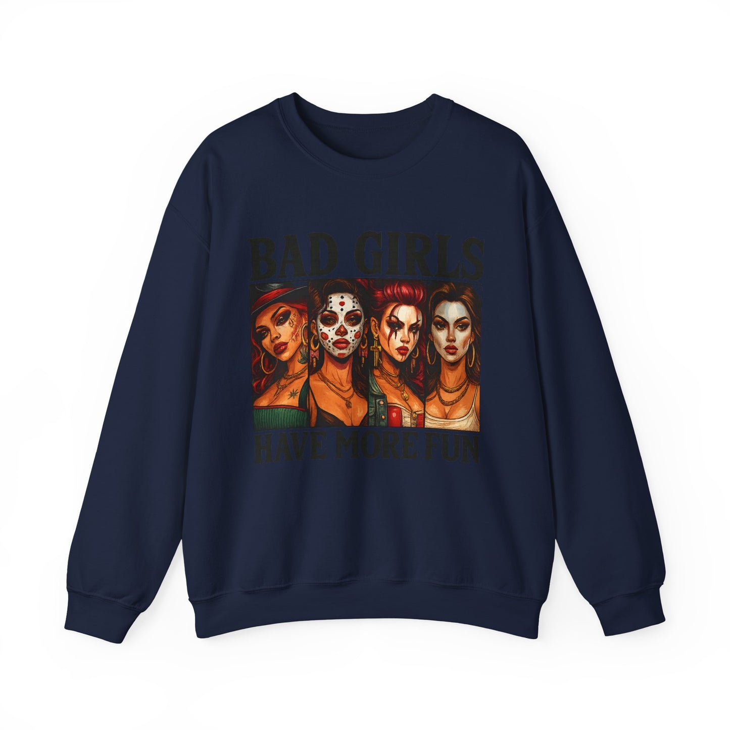 Stylish Crewneck Sweatshirt for Bold Girls | Bad Girls Have More Fun, Trendy Apparel, Casual Wear, Gift for Her, Halloween Fashion