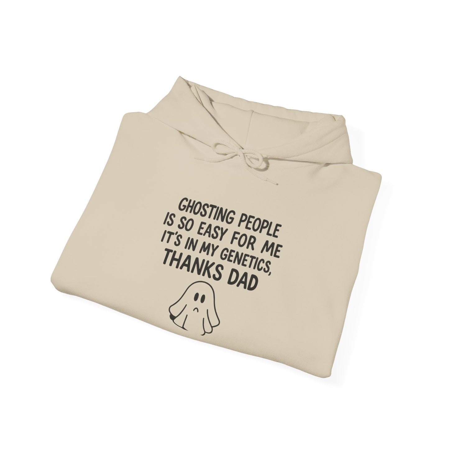Funny Ghosting Dad Sweatshirt, Unisex Hoodie for Dad, Gift for Father’s Day, Casual Wear, Quirky Humor Clothing