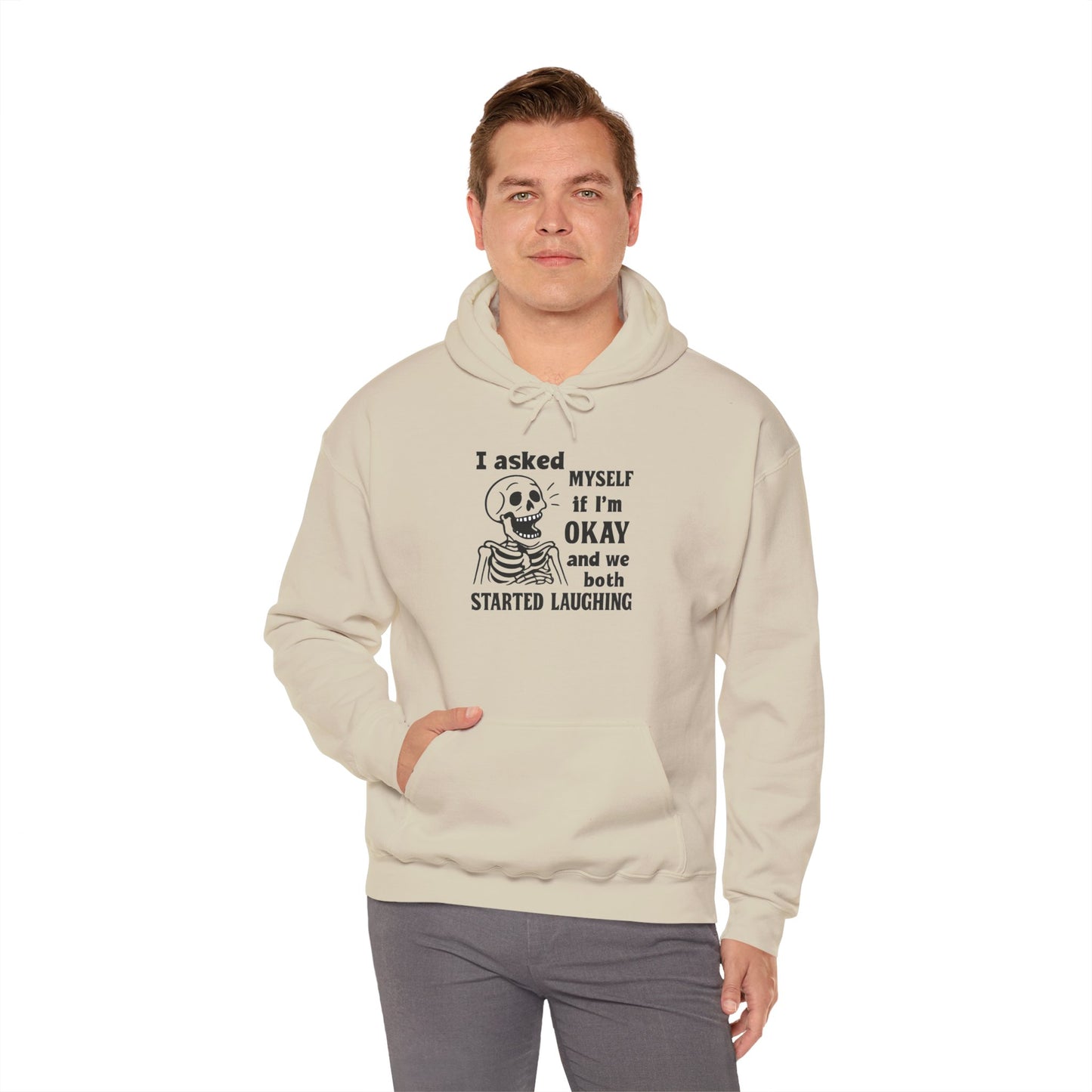 Funny Skeleton Hoodie, I Asked Myself if I'm Okay, Unisex Sweatshirt, Halloween Gift, Comfortable Lounge Wear, Fit for Everyday Use