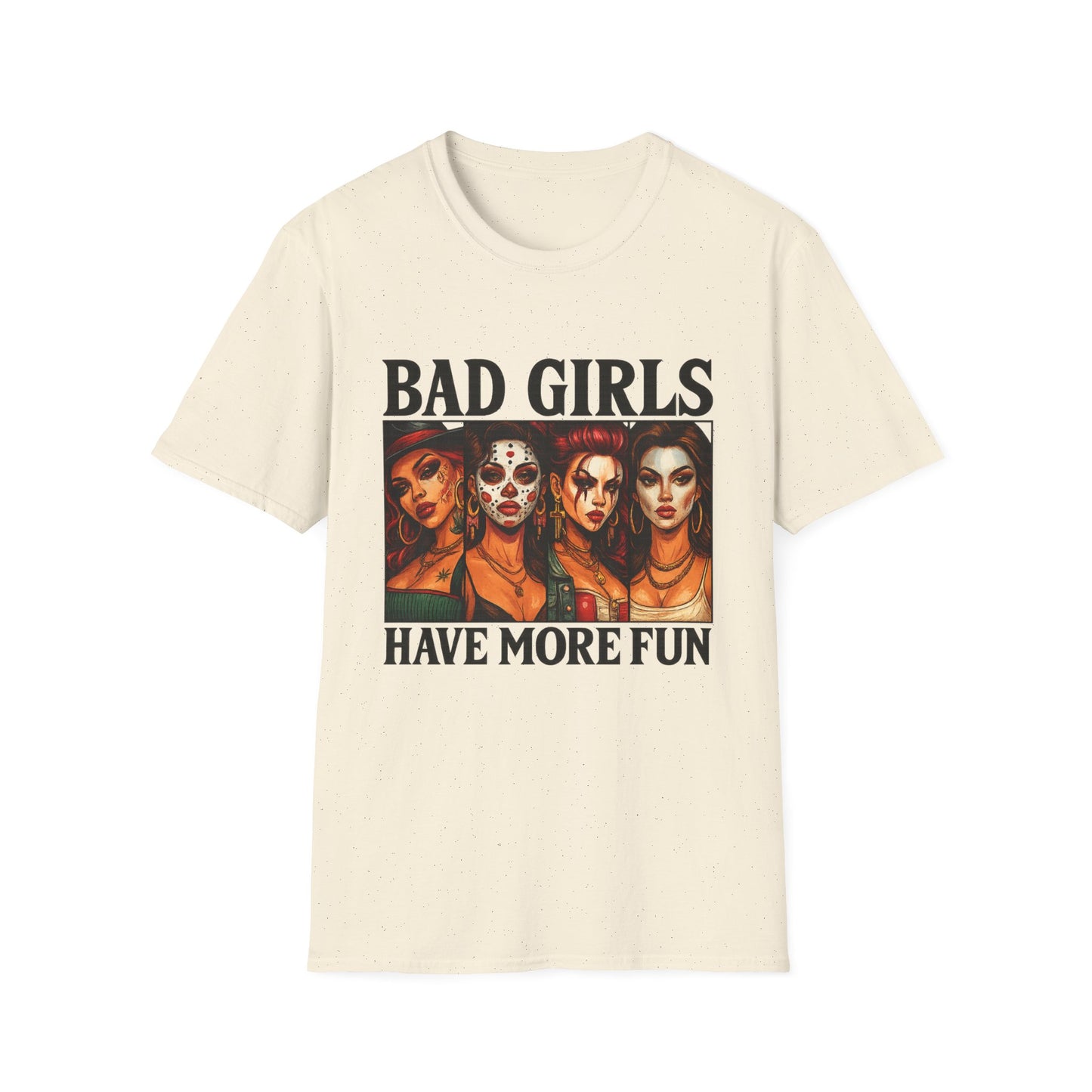 Bad Girls Have More Fun Unisex Softstyle T-Shirt, Trendy Tee, Fun Graphic Shirt, Gift for Women, Casual Wear, Party Outfit