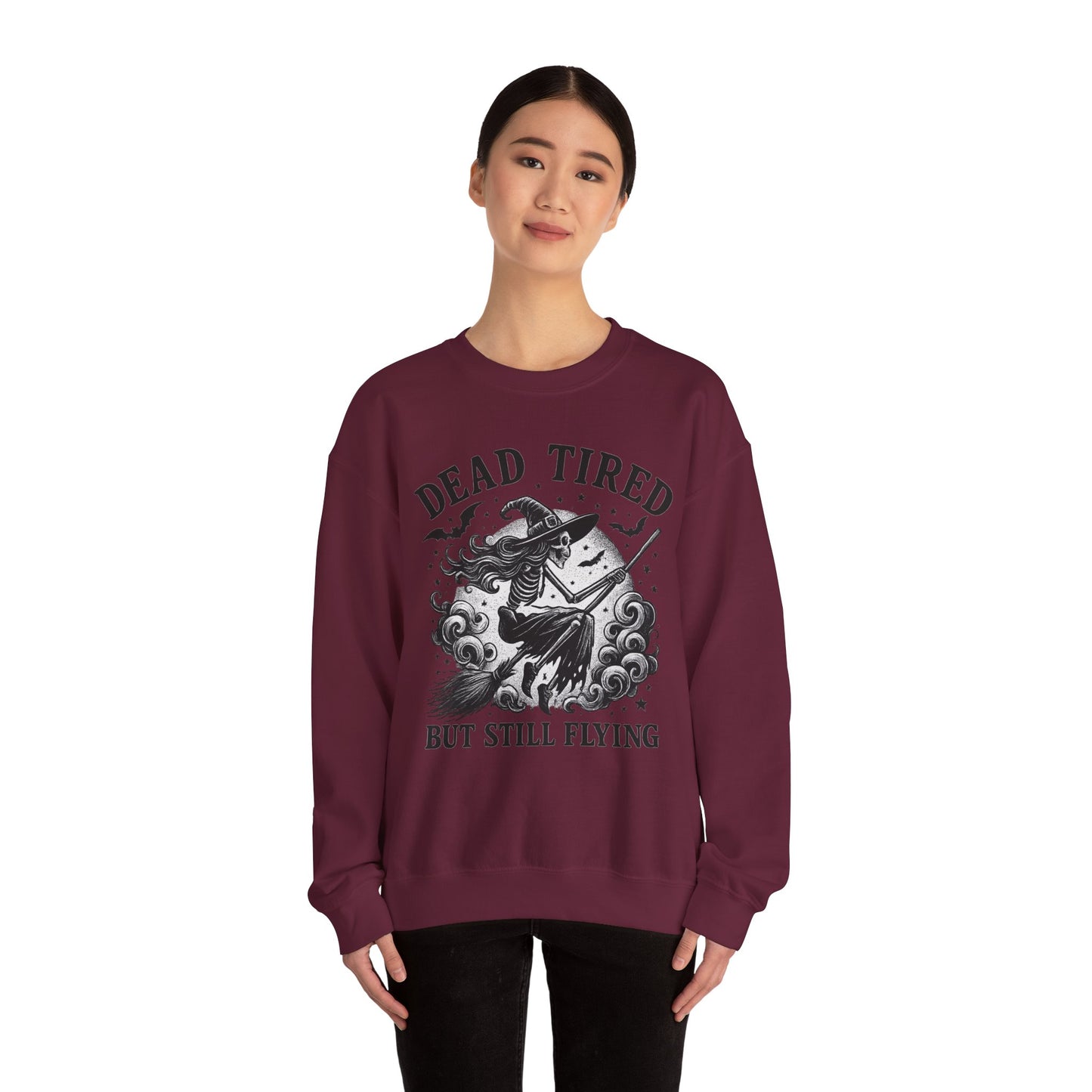Dead Tired But Still Flying Sweatshirt | Unisex Crewneck | Cozy Halloween Apparel, Witchy Gift, Fall Fashion, Spooky Season