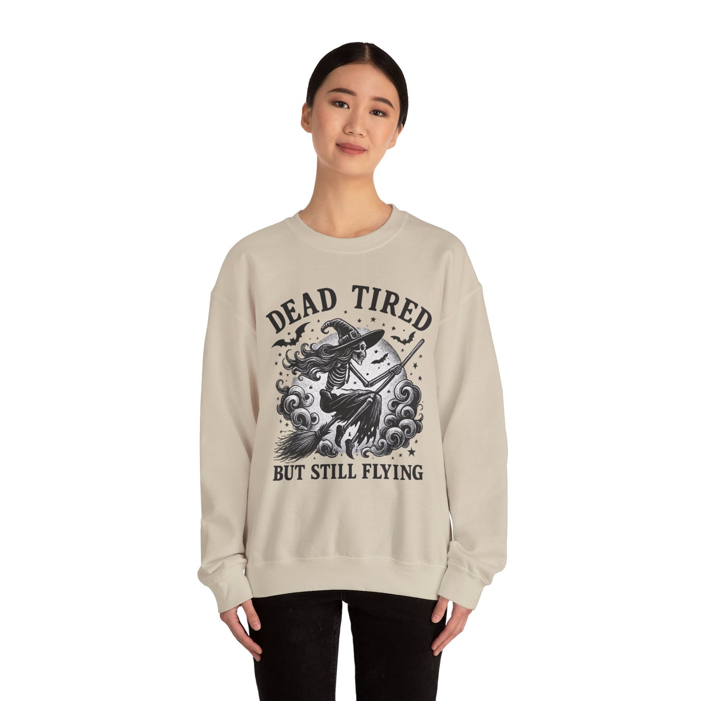 Dead Tired But Still Flying Sweatshirt | Unisex Crewneck | Cozy Halloween Apparel, Witchy Gift, Fall Fashion, Spooky Season