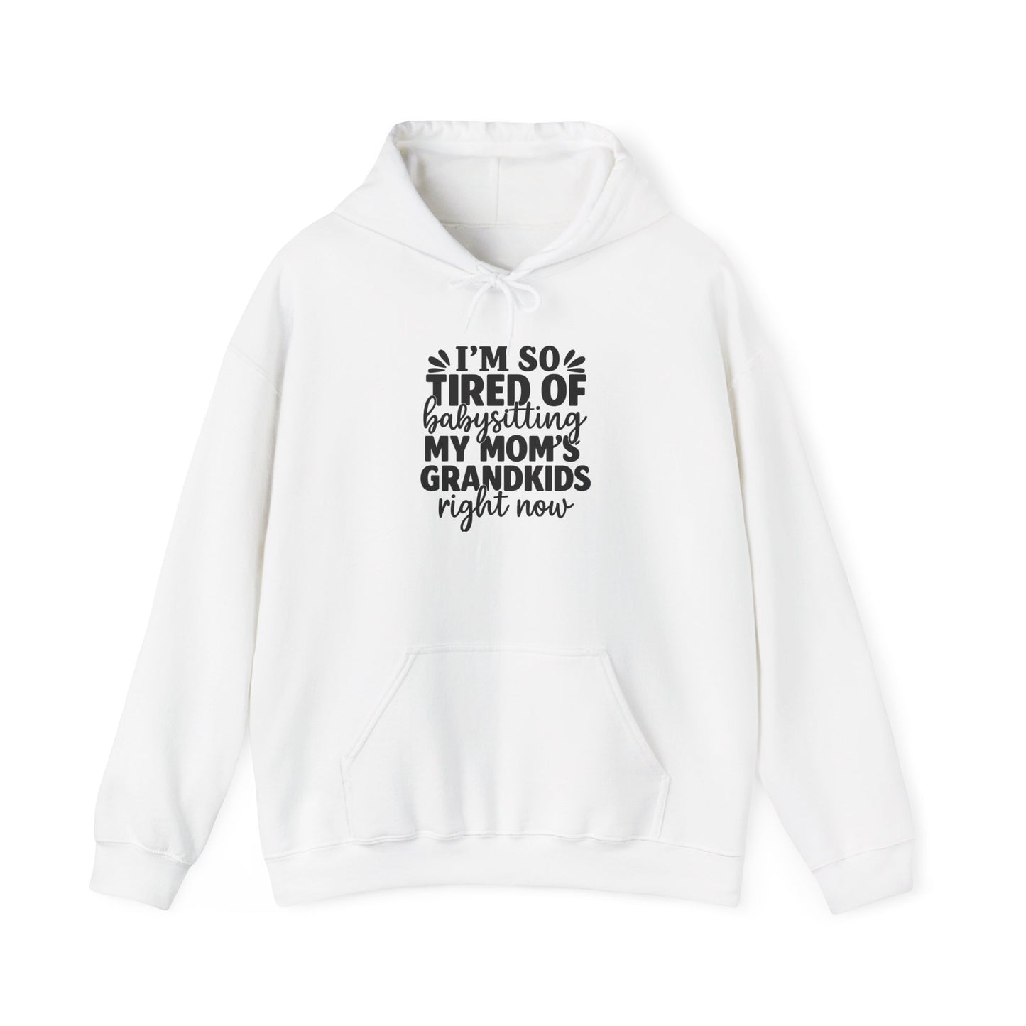 Funny Grandkids Sweatshirt, Unisex Hoodie for Babysitters, Gift for Moms, Cozy Family Sweatshirt, Parenting Humor, Grandparent Apparel
