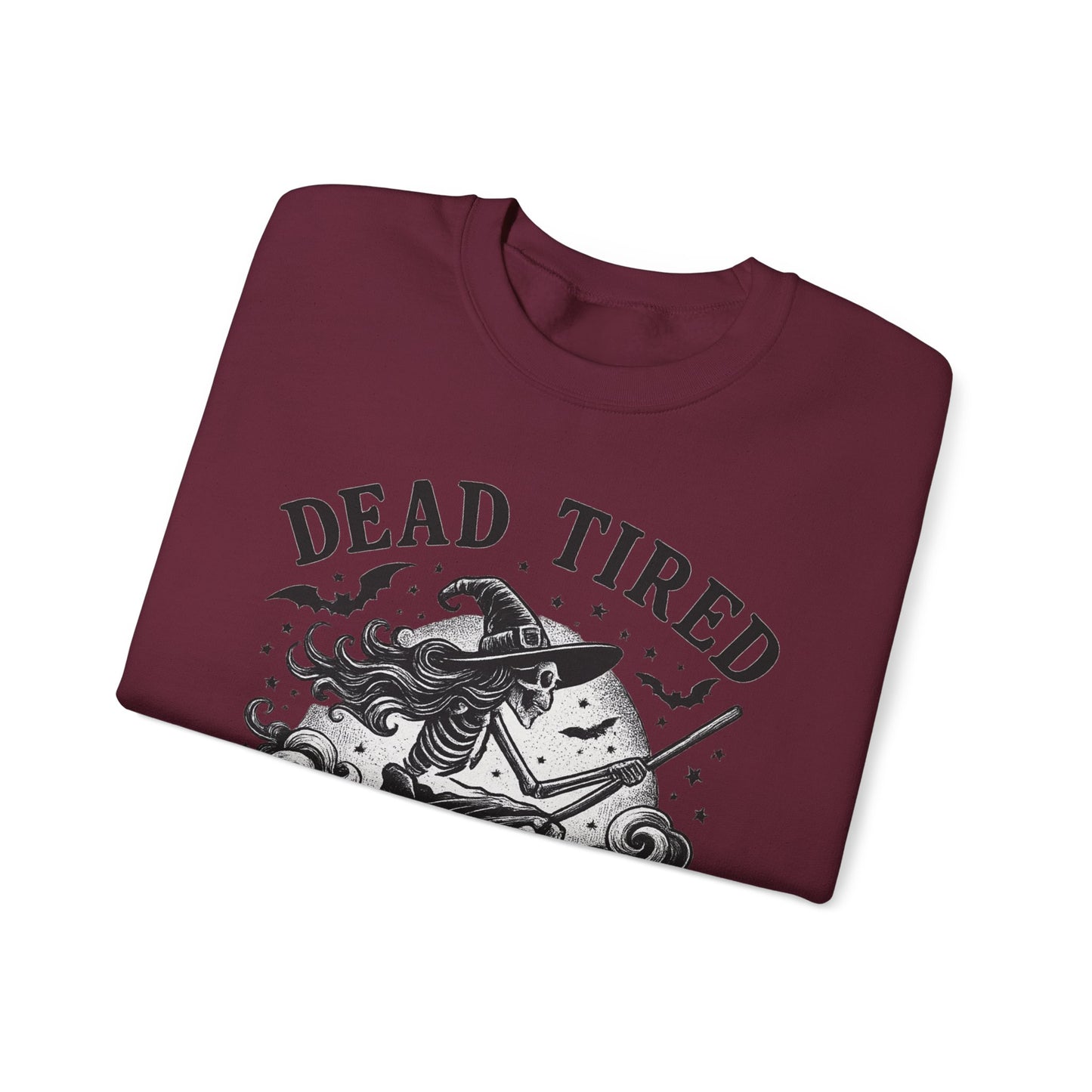 Dead Tired But Still Flying Sweatshirt | Unisex Crewneck | Cozy Halloween Apparel, Witchy Gift, Fall Fashion, Spooky Season
