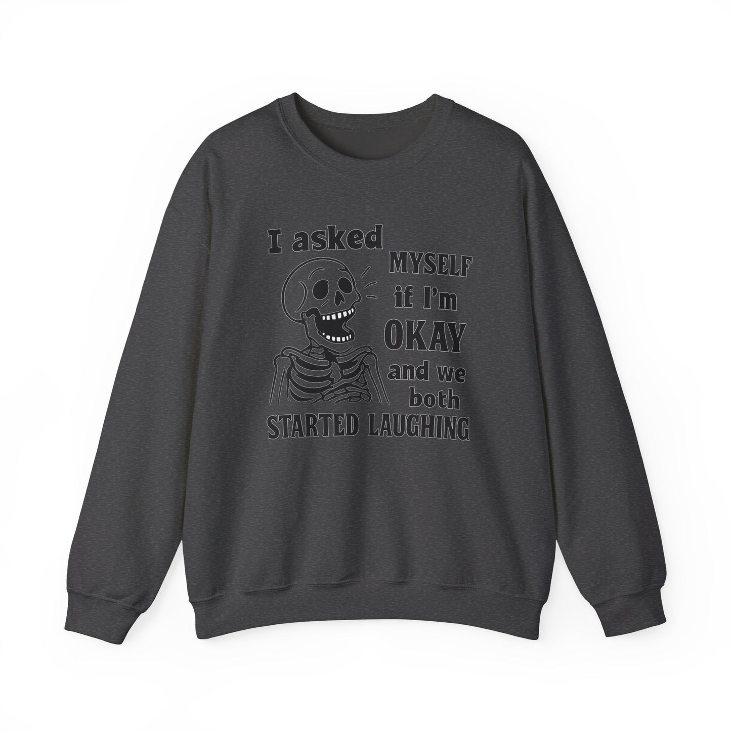 Funny Skeleton Sweatshirt, Unisex Crewneck for Comfort, Perfect for Halloween, Casual Wear, Gift for Friends, Cozy Laughs