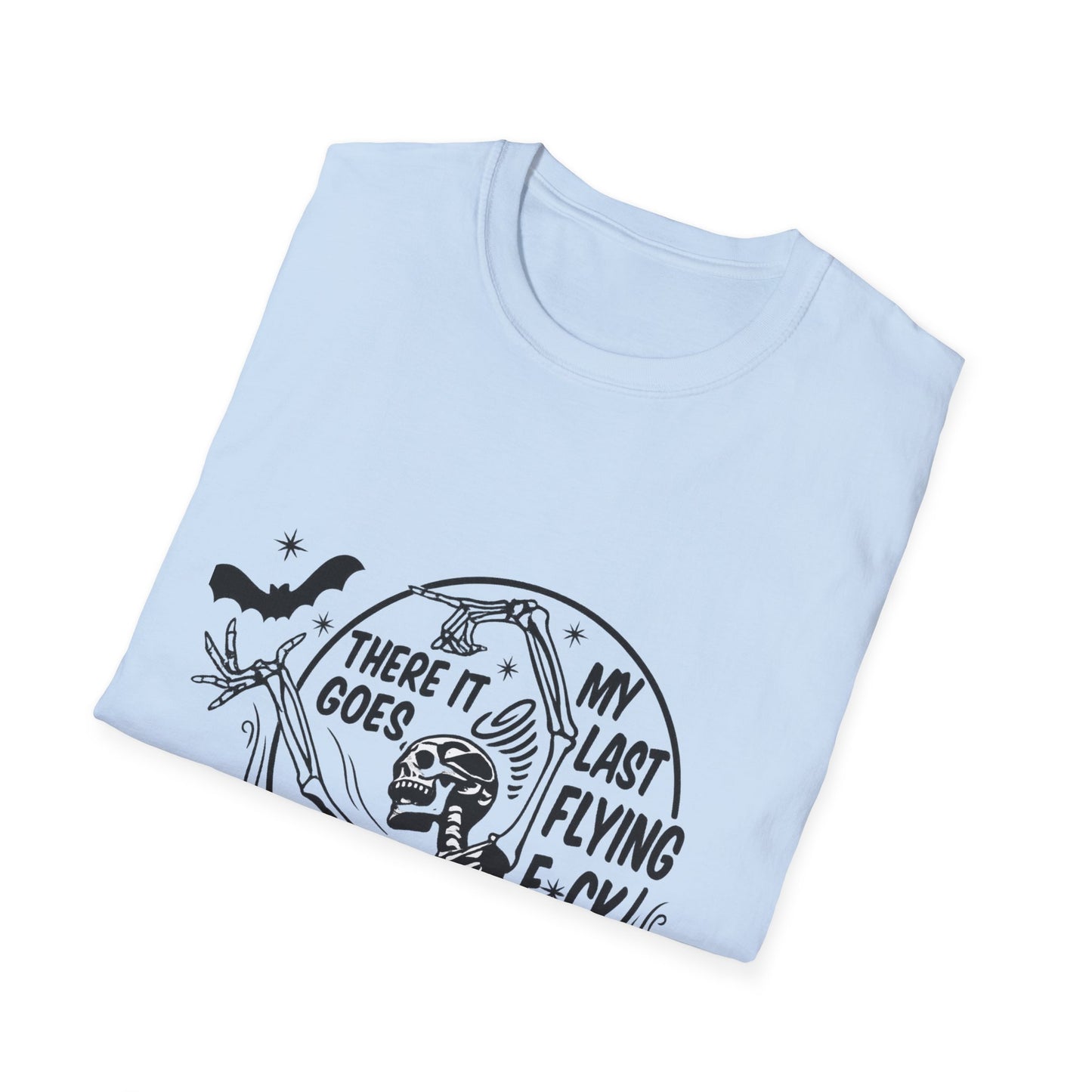 Funny Graphic Tee, There It Goes My Last Flying F*ck Shirt, Casual Wear, Gift for Friends, Relaxed Style, Humor Apparel