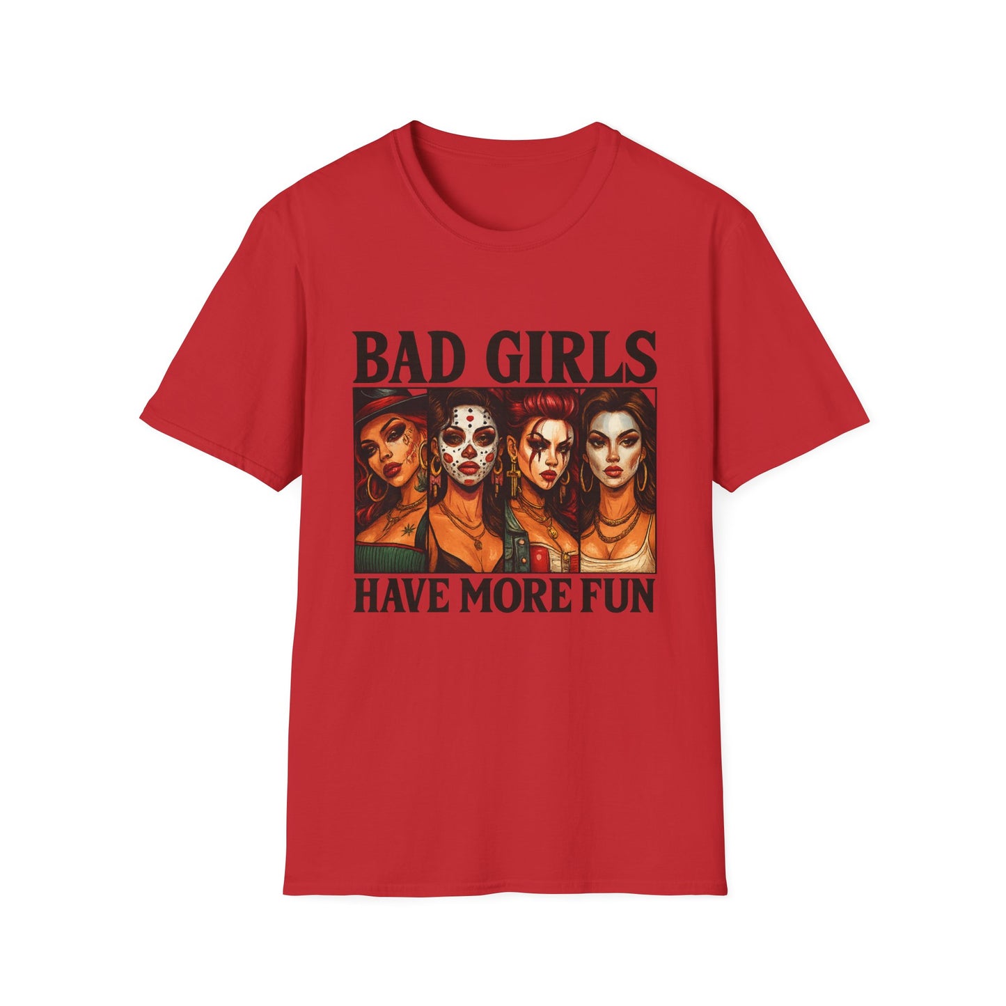 Bad Girls Have More Fun Unisex Softstyle T-Shirt, Trendy Tee, Fun Graphic Shirt, Gift for Women, Casual Wear, Party Outfit