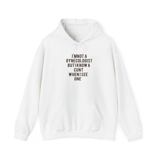 Funny Gyno Sweatshirt, Unisex Hooded Sweatshirt, Humor Apparel, Gift for Her, Statement Hoodie, Perfect for Casual Wear
