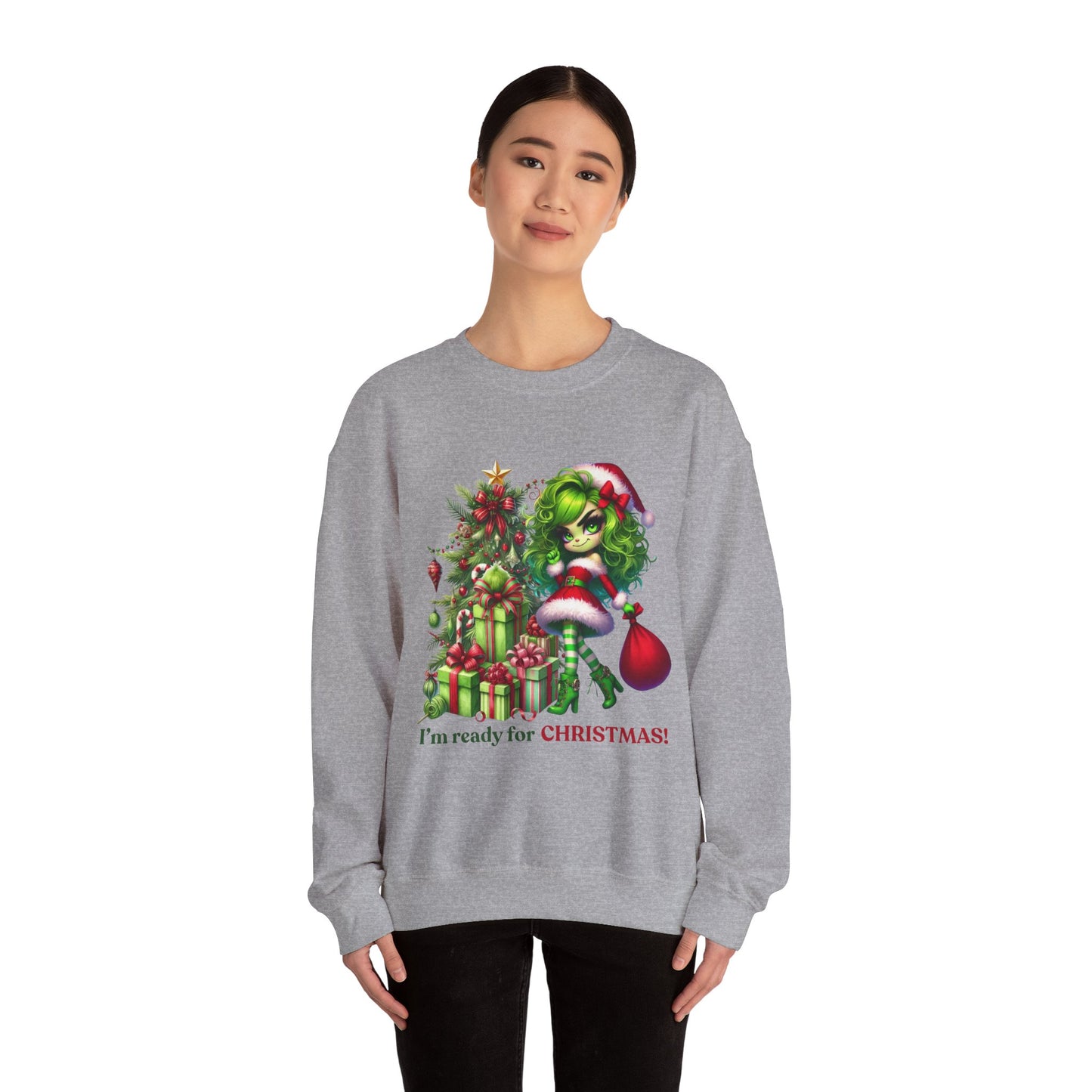 Christmas Grinch Girl Sweatshirt — "I'm Ready for CHRISTMAS!" Holiday Crewneck