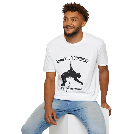 Pole Dance T‑Shirt — "Mind Your Business, My Life Is Expensive" Graphic Tee