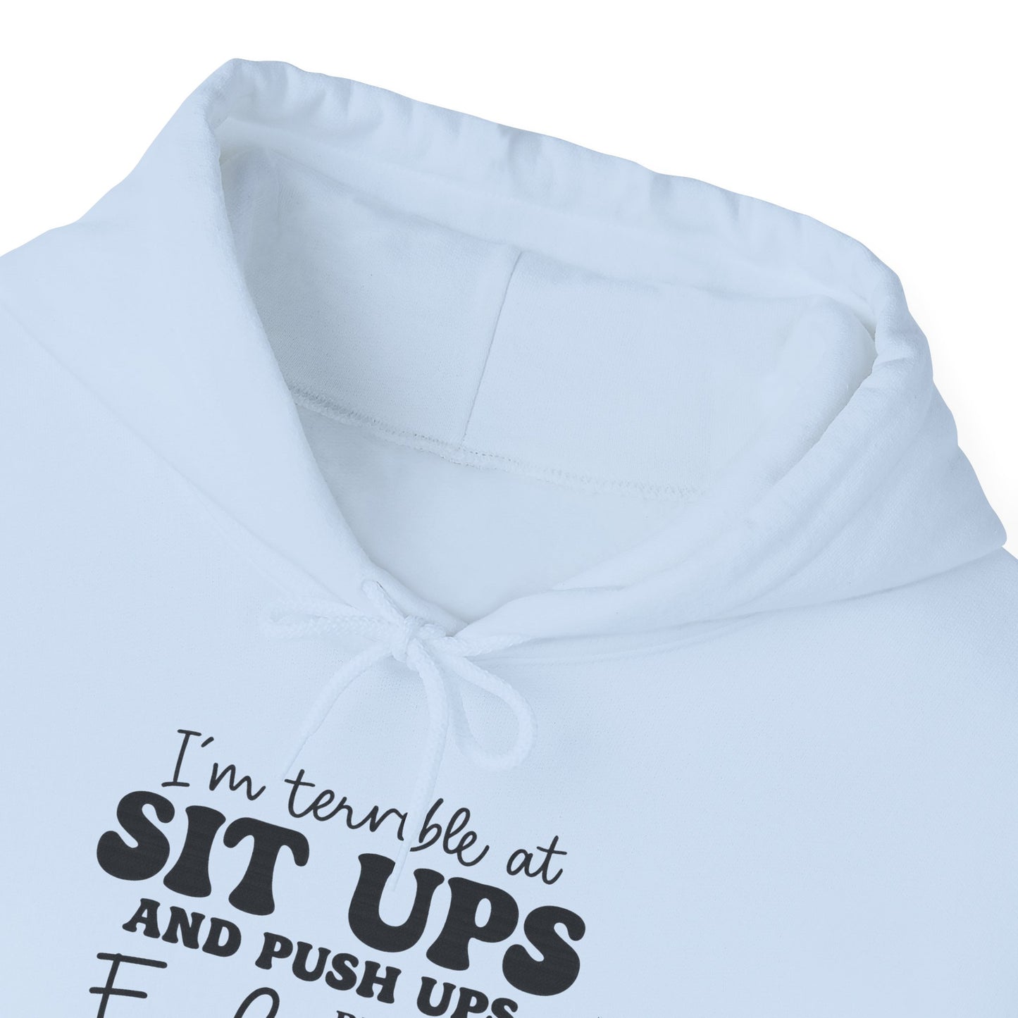 Funny Fitness Sweatshirt, Unisex Hoodie, Workout Gift, Humor Hoodie, Gym Apparel, Casual Wear