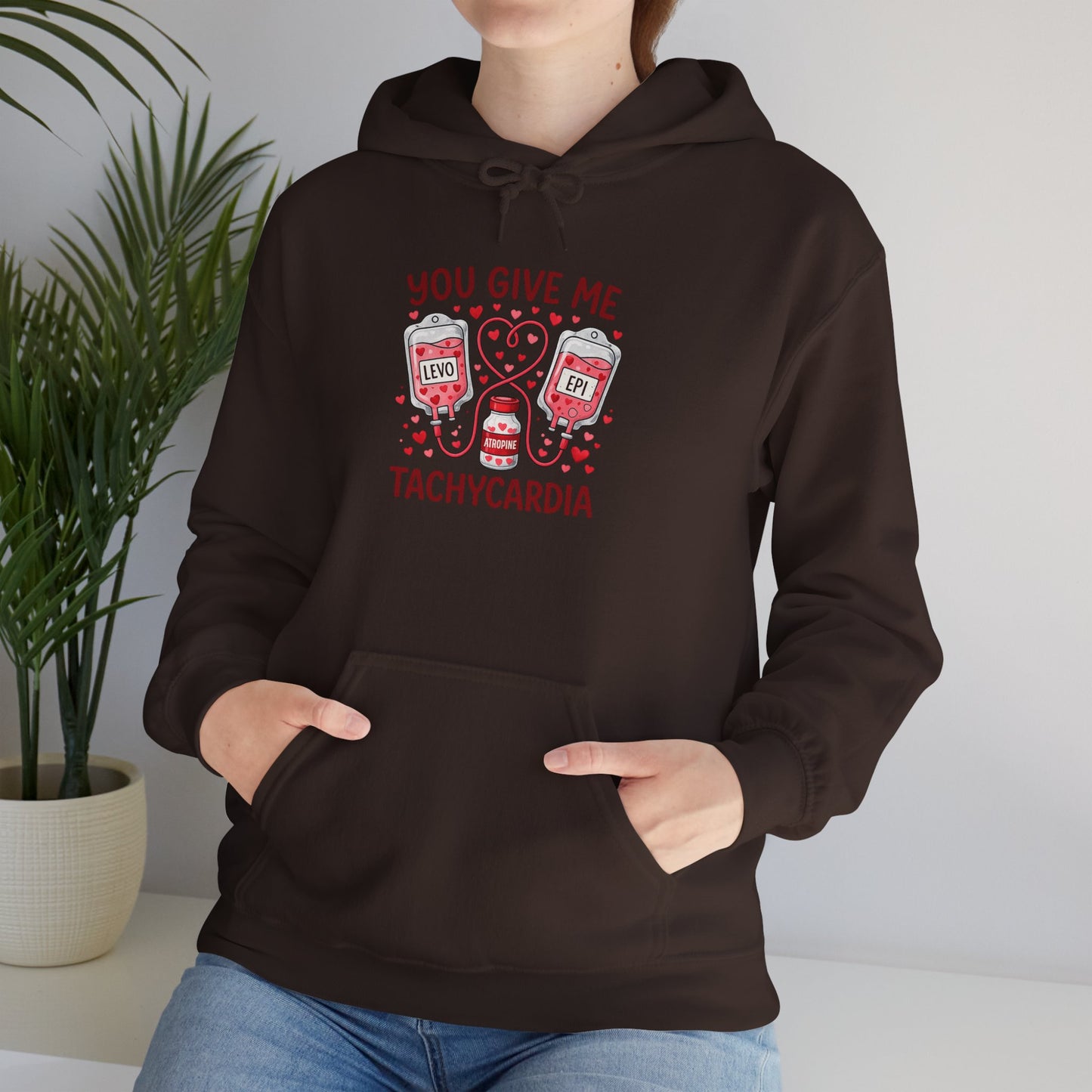 You Give Me Tachycardia Hoodie — Cute ECG Heart & IV Bag Medical Valentine Sweatshirt