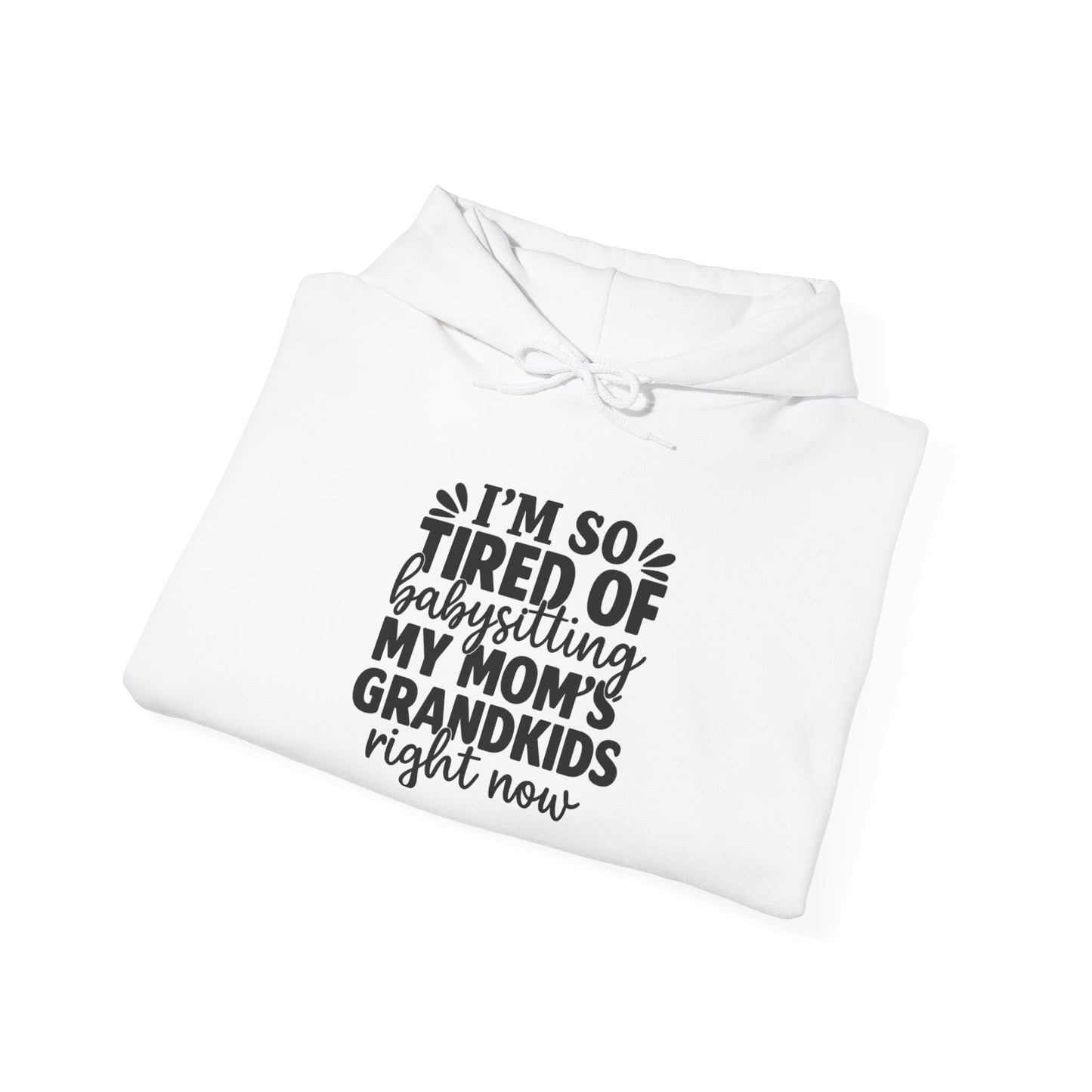 Funny Grandkids Sweatshirt, Unisex Hoodie for Babysitters, Gift for Moms, Cozy Family Sweatshirt, Parenting Humor, Grandparent Apparel