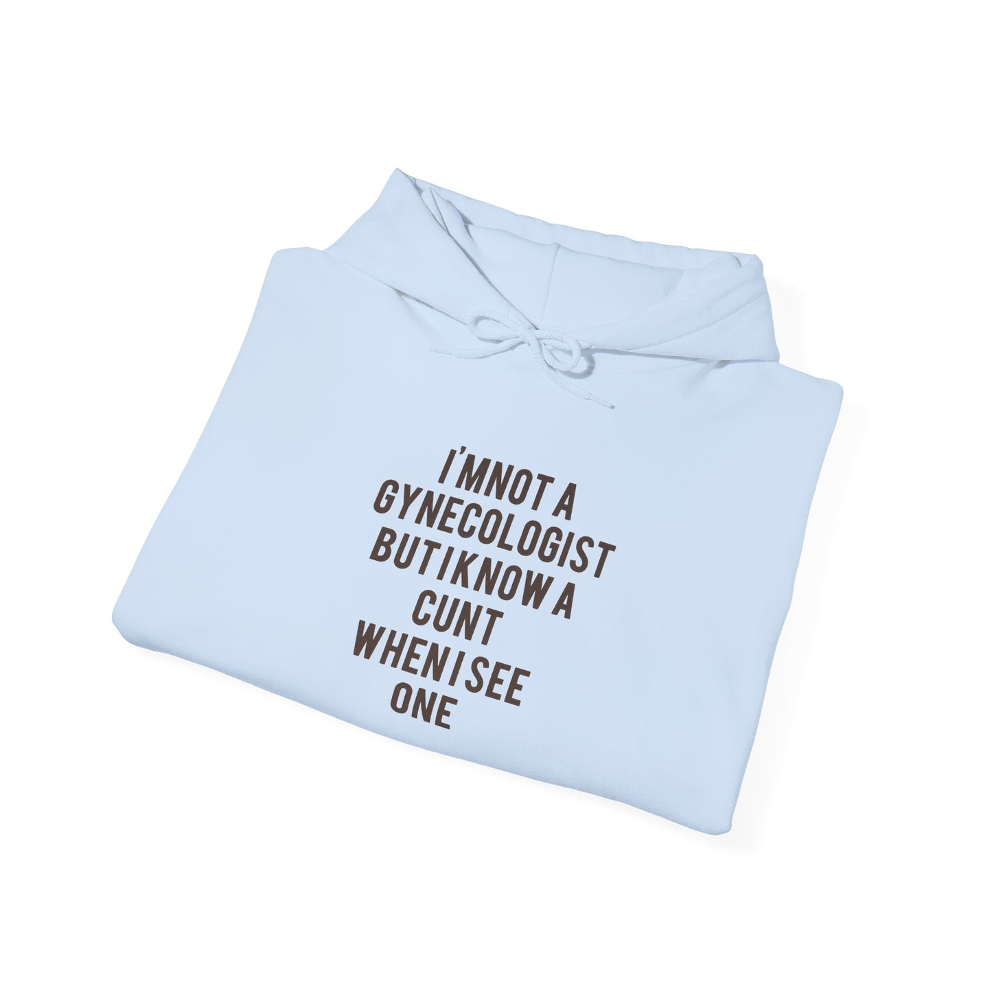 Funny Gyno Sweatshirt, Unisex Hooded Sweatshirt, Humor Apparel, Gift for Her, Statement Hoodie, Perfect for Casual Wear