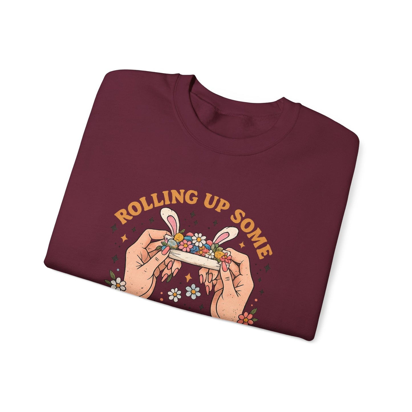 Easter Spirit Crewneck Sweatshirt — "Rolling Up Some Easter Spirit" Graphic