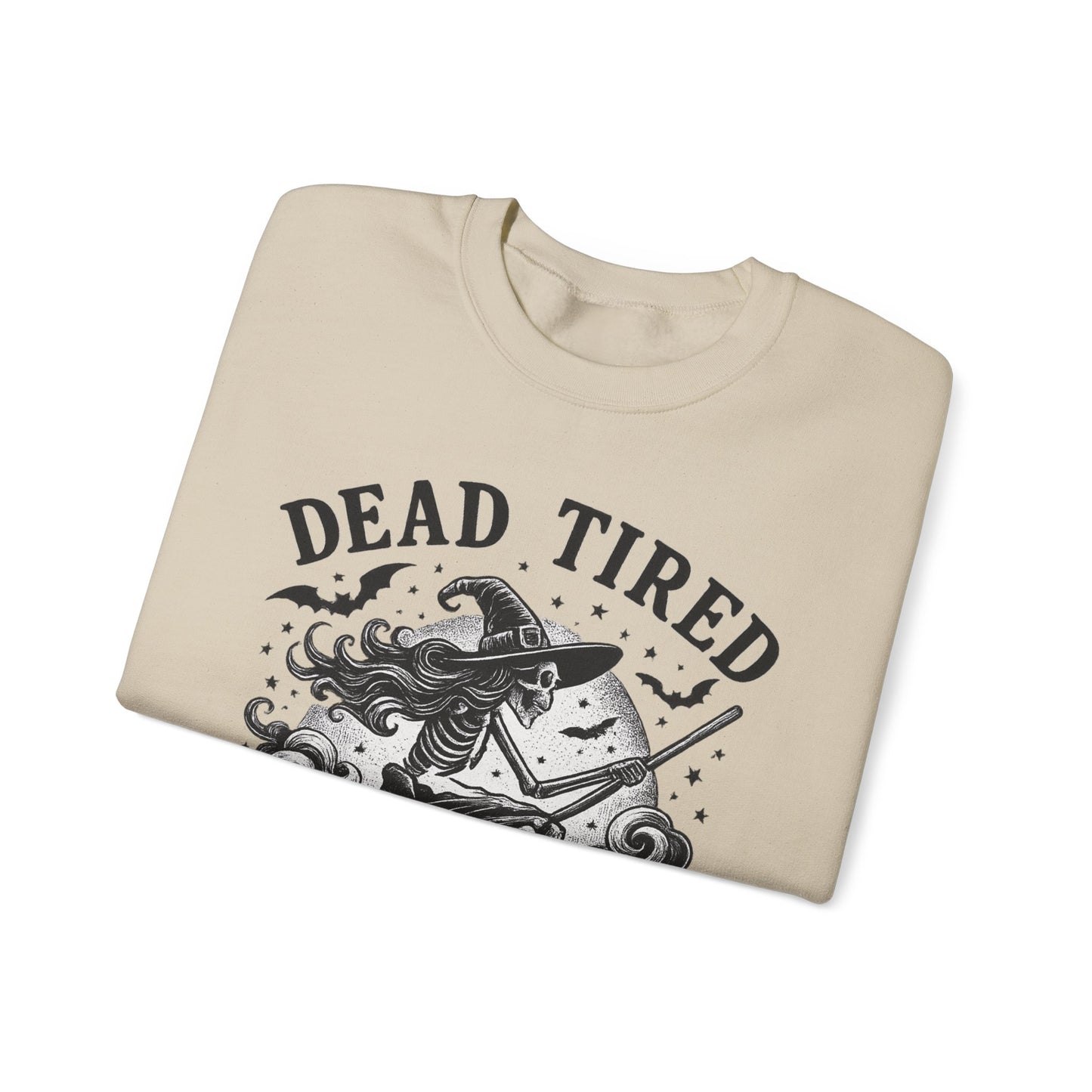 Dead Tired But Still Flying Sweatshirt | Unisex Crewneck | Cozy Halloween Apparel, Witchy Gift, Fall Fashion, Spooky Season