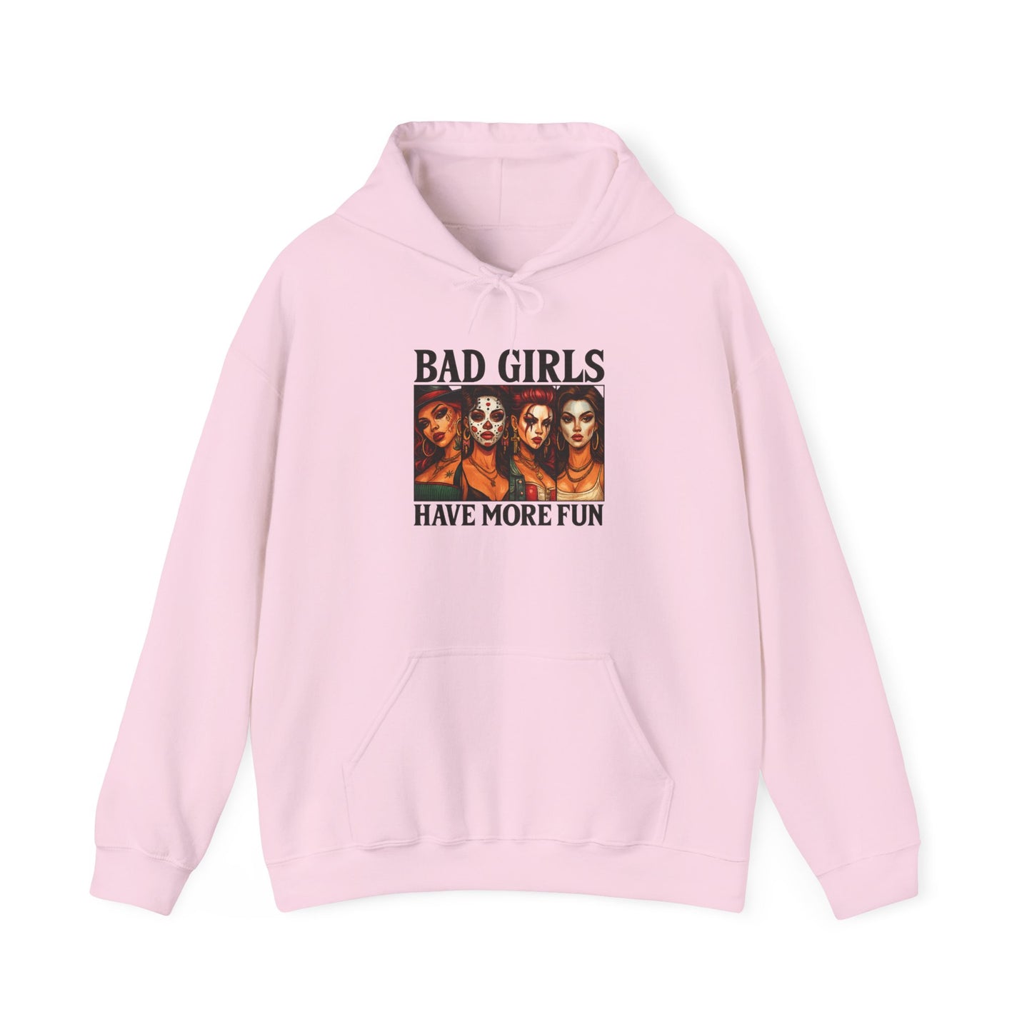 Bad Girls Sweatshirt | Unisex Hooded Sweatshirt for Fashion Lovers | Perfect Gift for Friends, Fun Casual Wear, Trendy Street Style