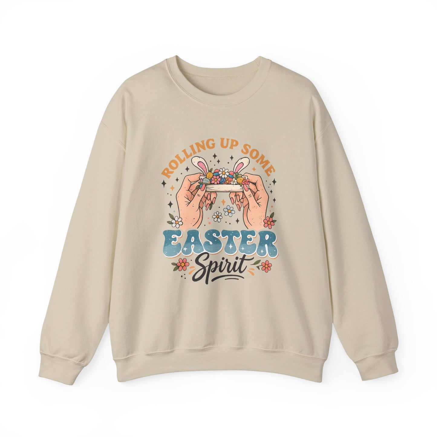 Easter Spirit Crewneck Sweatshirt — "Rolling Up Some Easter Spirit" Graphic