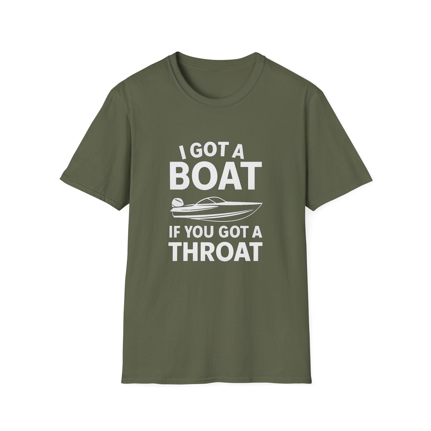 Boat Pun T-Shirt — "I Got a Boat If You Got a Throat" Funny Boating Tee for Lake & Fishing Fans