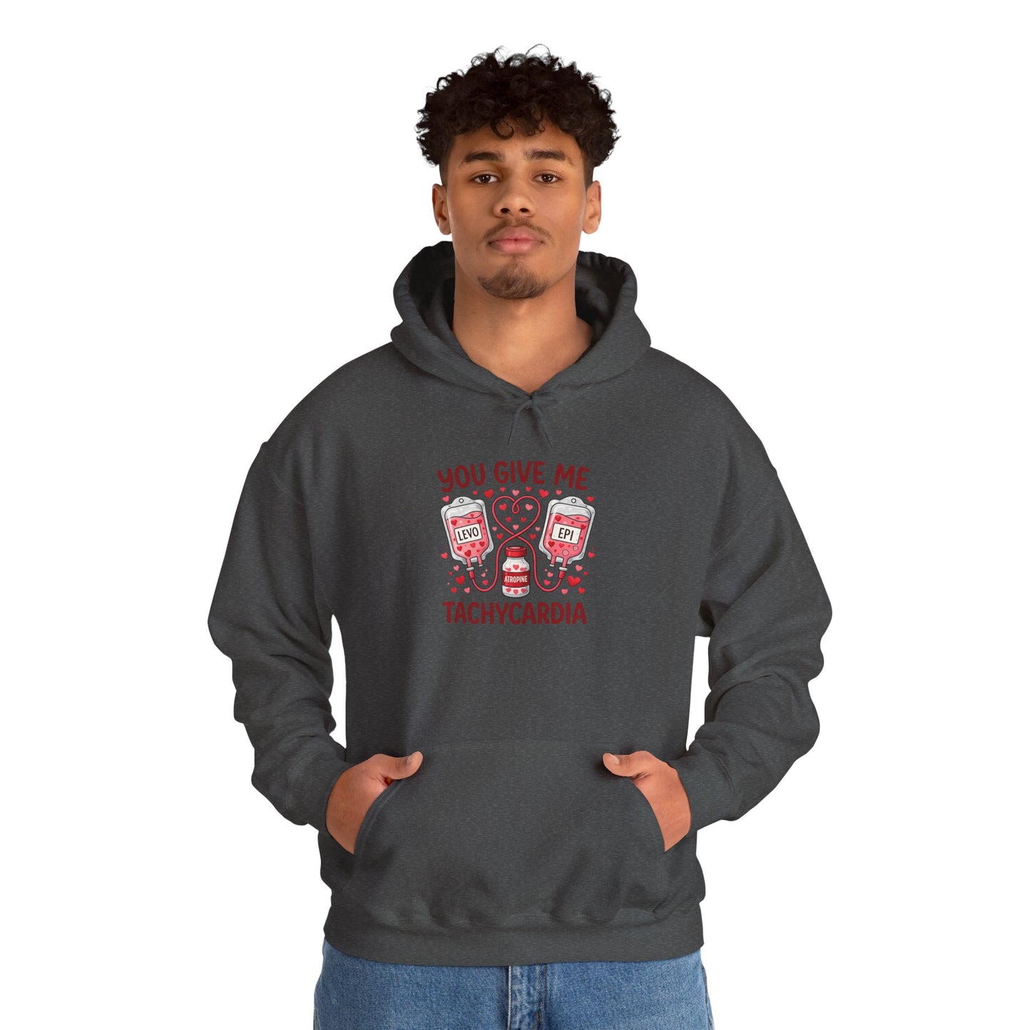 You Give Me Tachycardia Hoodie — Cute ECG Heart & IV Bag Medical Valentine Sweatshirt