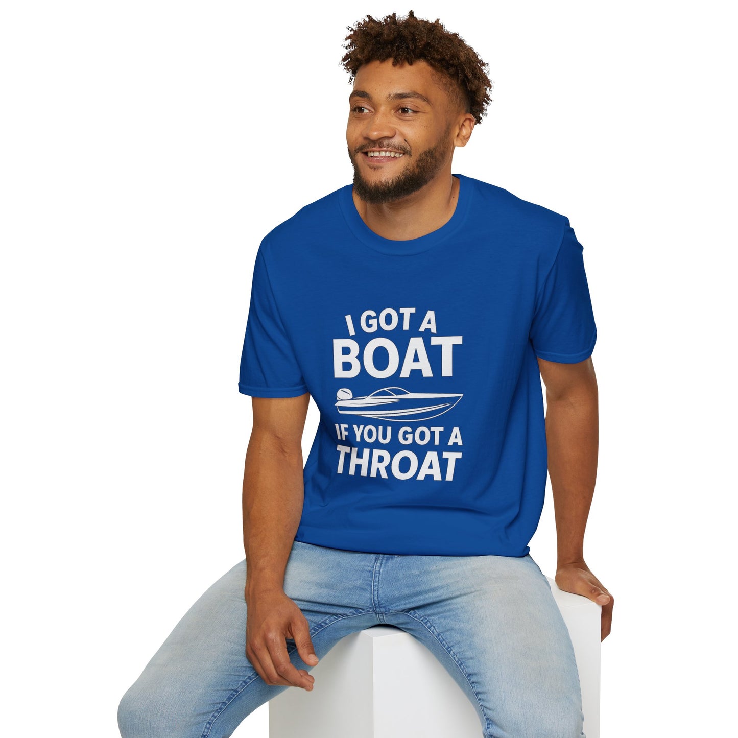Boat Pun T-Shirt — "I Got a Boat If You Got a Throat" Funny Boating Tee for Lake & Fishing Fans