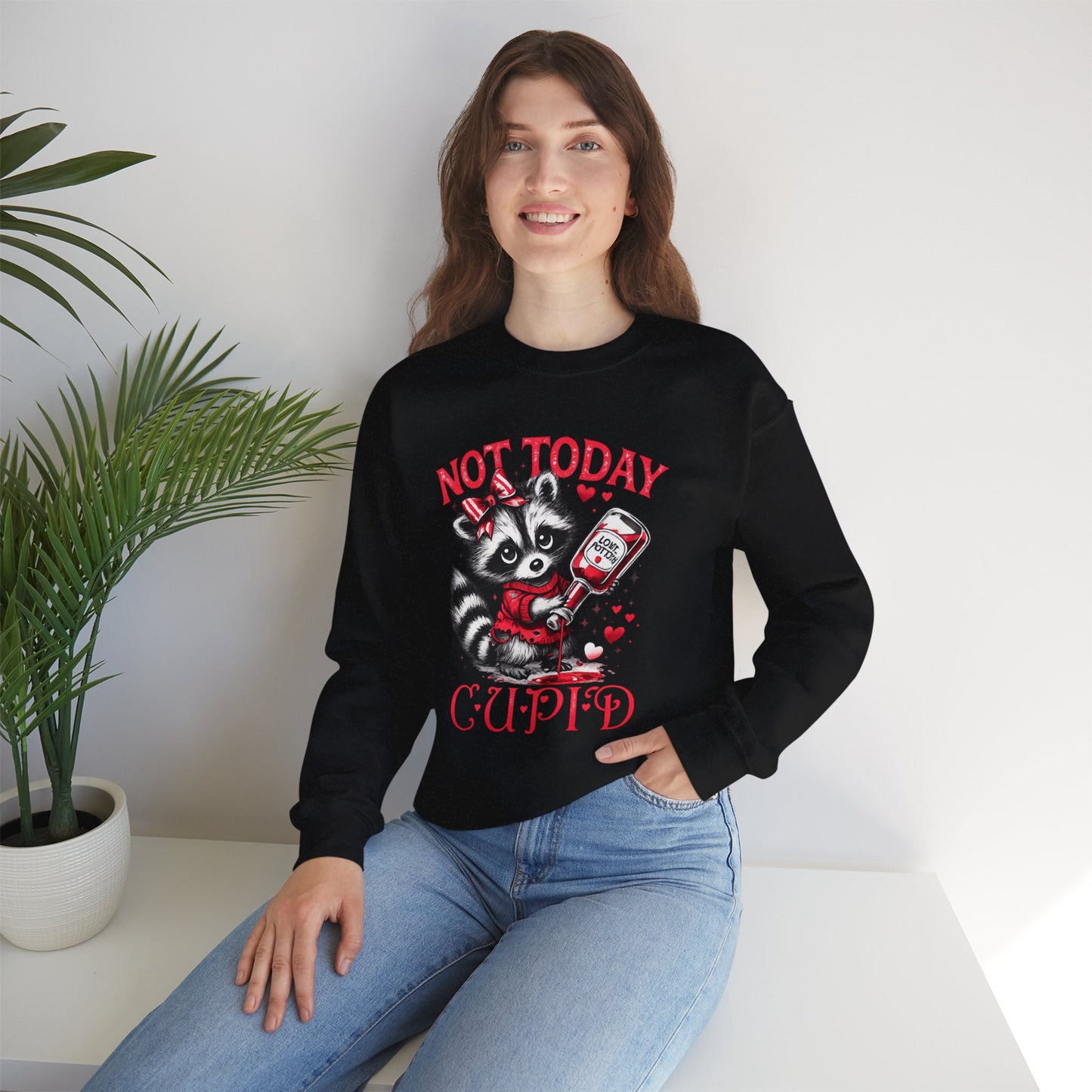 Not Today Cupid Sweatshirt — Cute Raccoon Anti-Valentine Crewneck