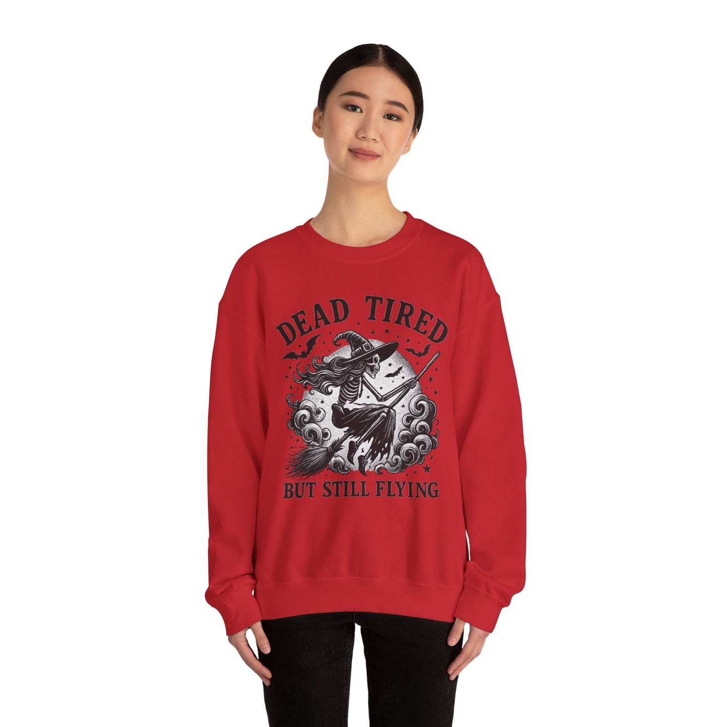 Dead Tired But Still Flying Sweatshirt | Unisex Crewneck | Cozy Halloween Apparel, Witchy Gift, Fall Fashion, Spooky Season