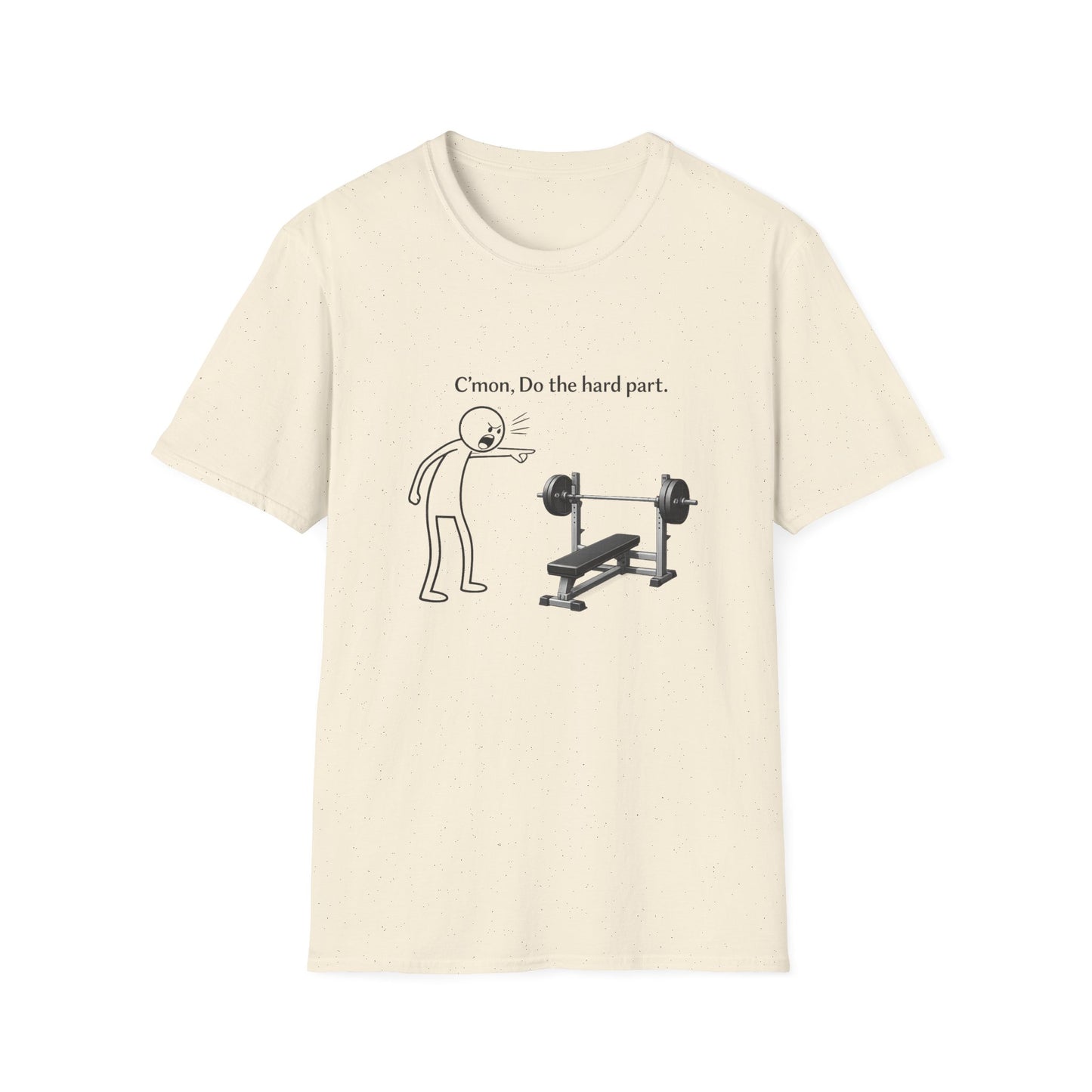 Funny Gym T-Shirt — “C’mon, Do the hard part.” Bench Press Cartoon Tee