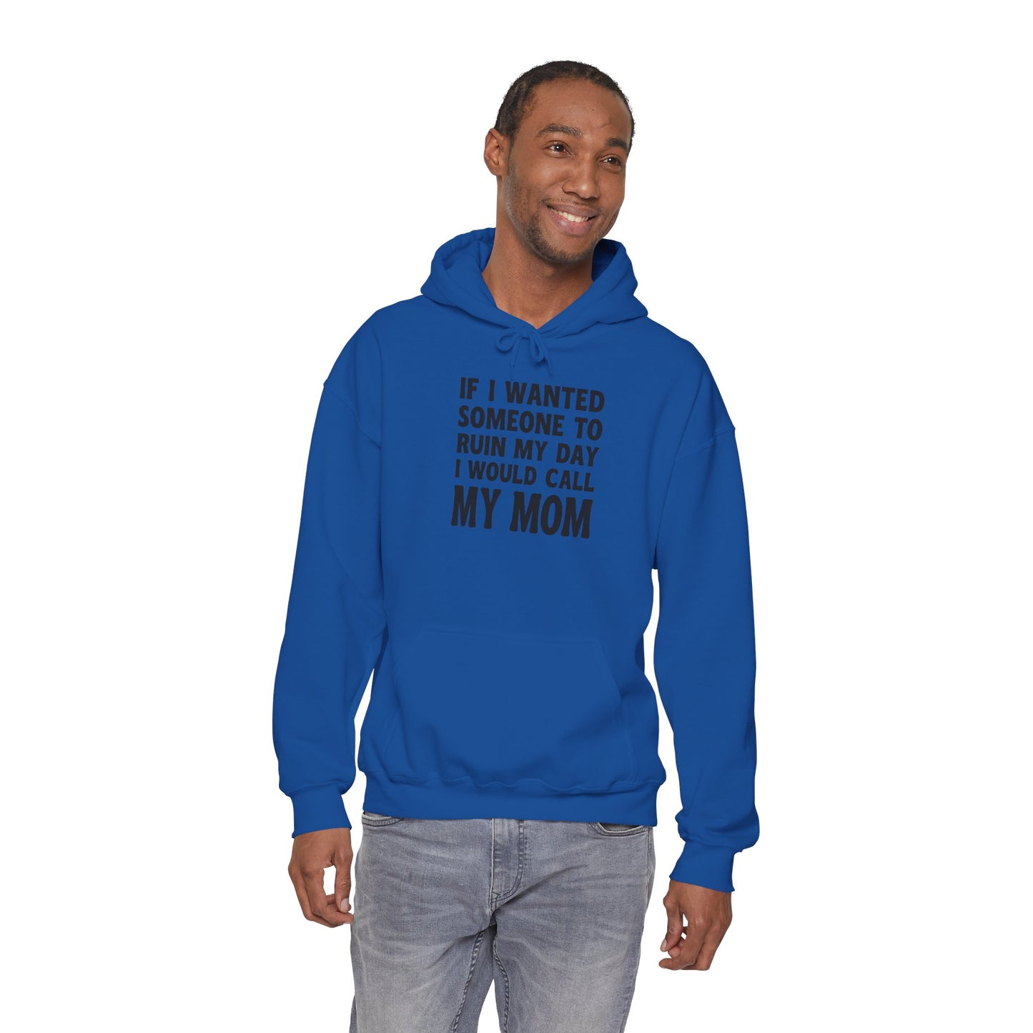 Funny Mom Quote Hoodie, Gift for Mom, Unisex Sweatshirt, Casual Wear, Mother's Day Gift, Humor Clothing, Family Hoodie