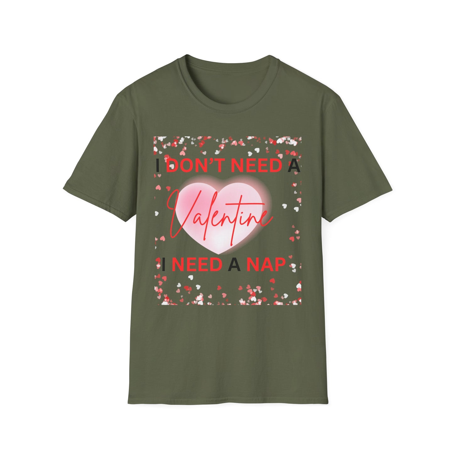 Valentines I Need a Nap Unisex T-Shirt - Perfect for Valentine’s Day Relaxation