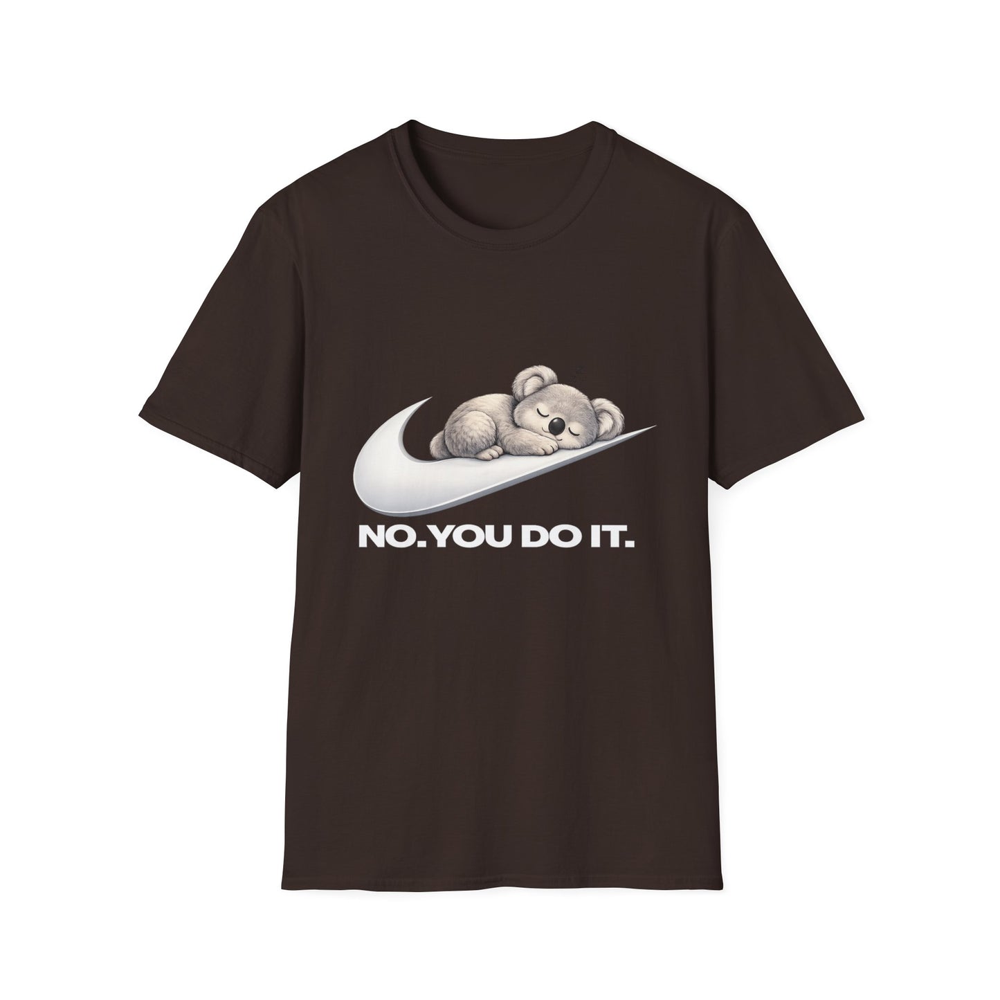 Bear Nap Tee — "No. You Do It." Graphic T-Shirt
