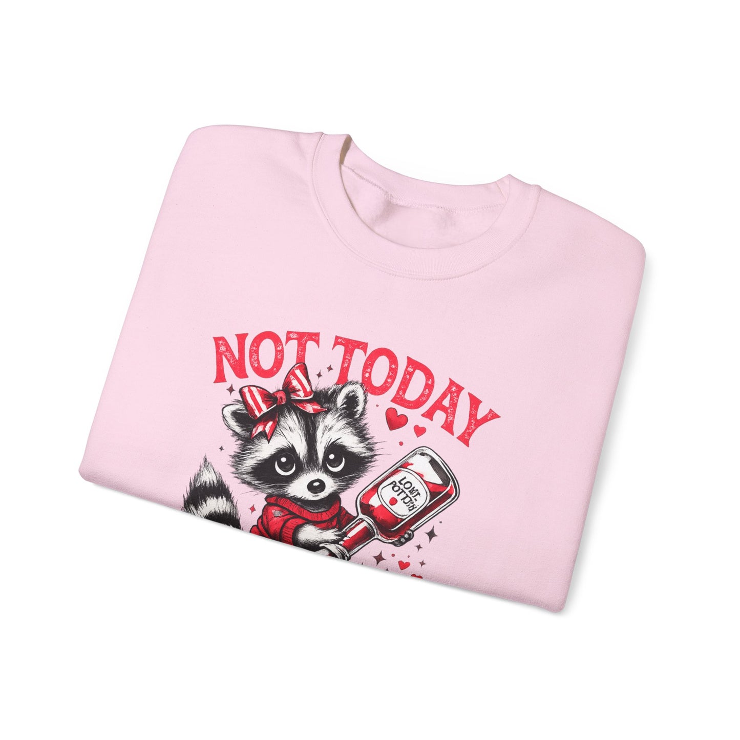Not Today Cupid Sweatshirt — Cute Raccoon Anti-Valentine Crewneck