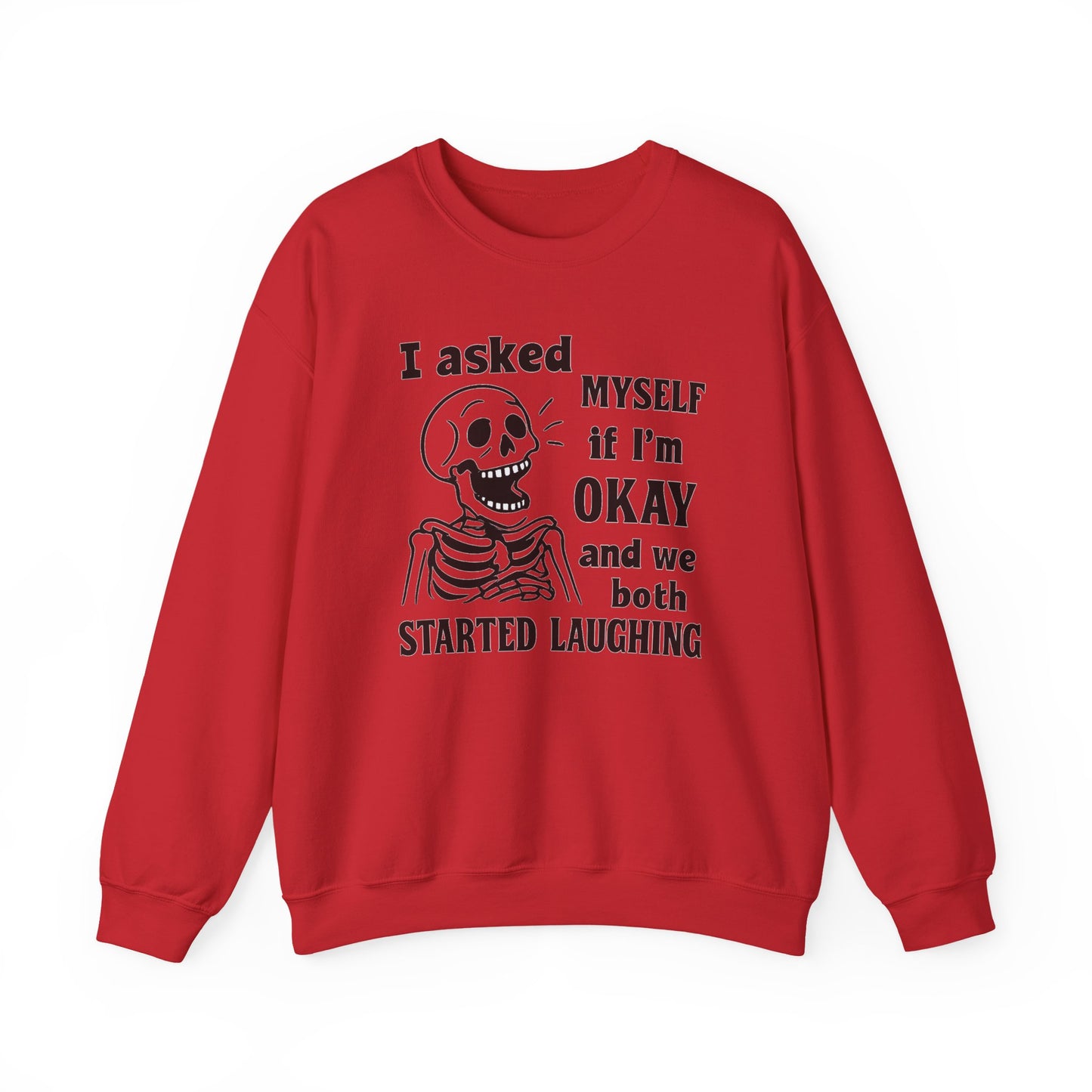 Funny Skeleton Sweatshirt, Unisex Crewneck for Comfort, Perfect for Halloween, Casual Wear, Gift for Friends, Cozy Laughs