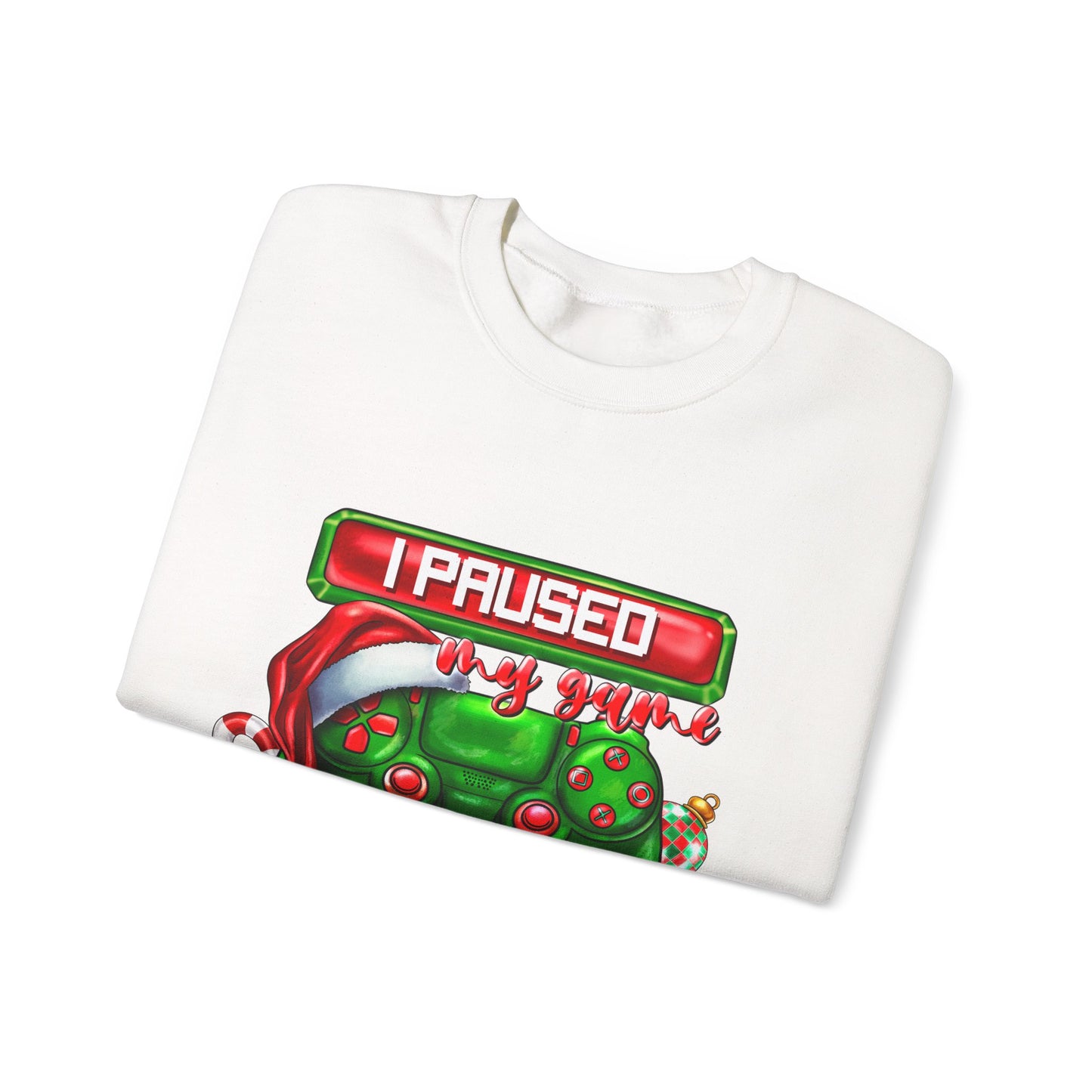 Gaming Christmas Sweatshirt — "I Paused My Game to Be Here" Controller Holiday Crewneck