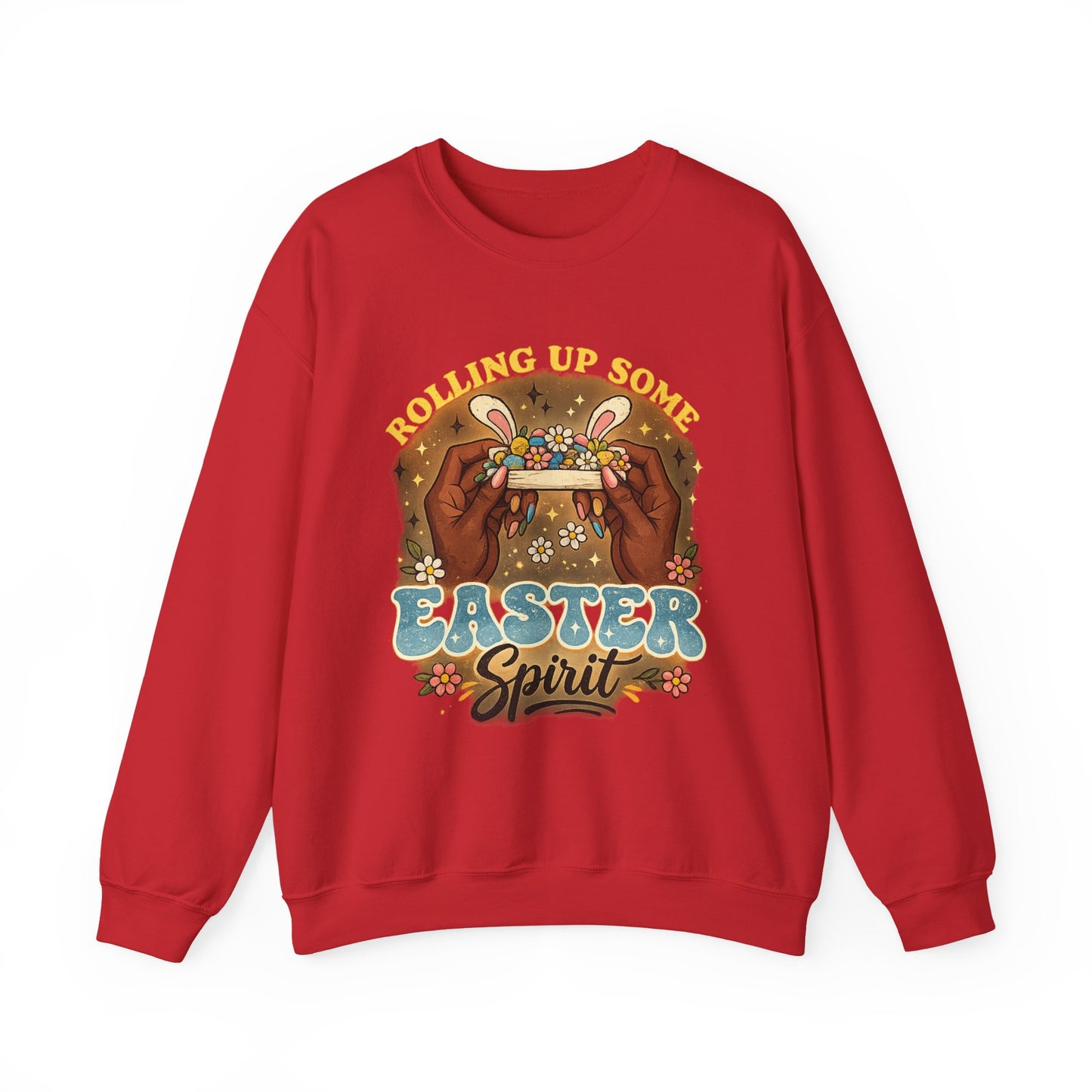 Easter Spirit Crewneck Sweatshirt — "Rolling Up Some Easter Spirit" Easter Pullover